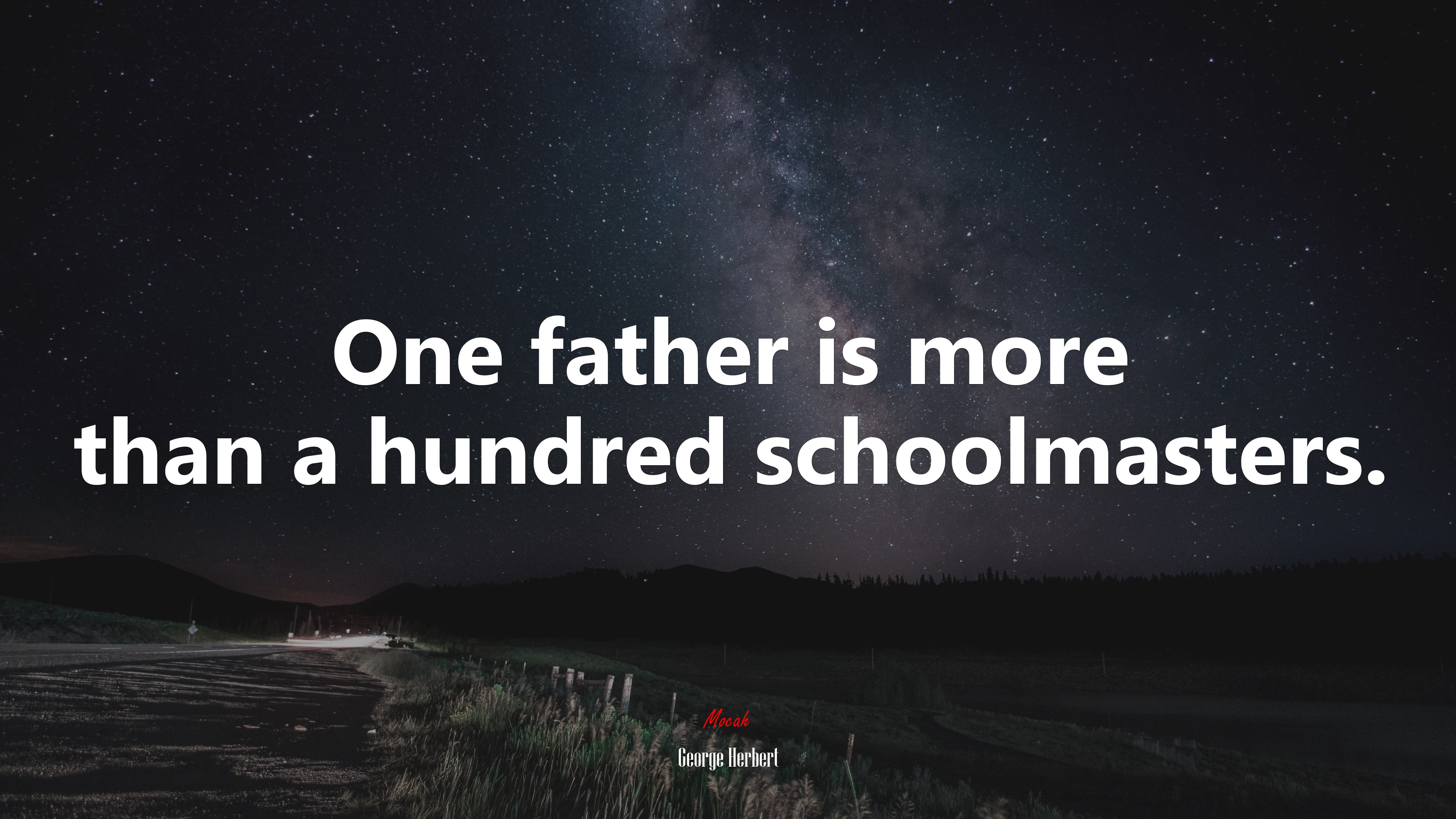 One father is more than a hundred schoolmasters. | George Herbert quote HD Wallpaper