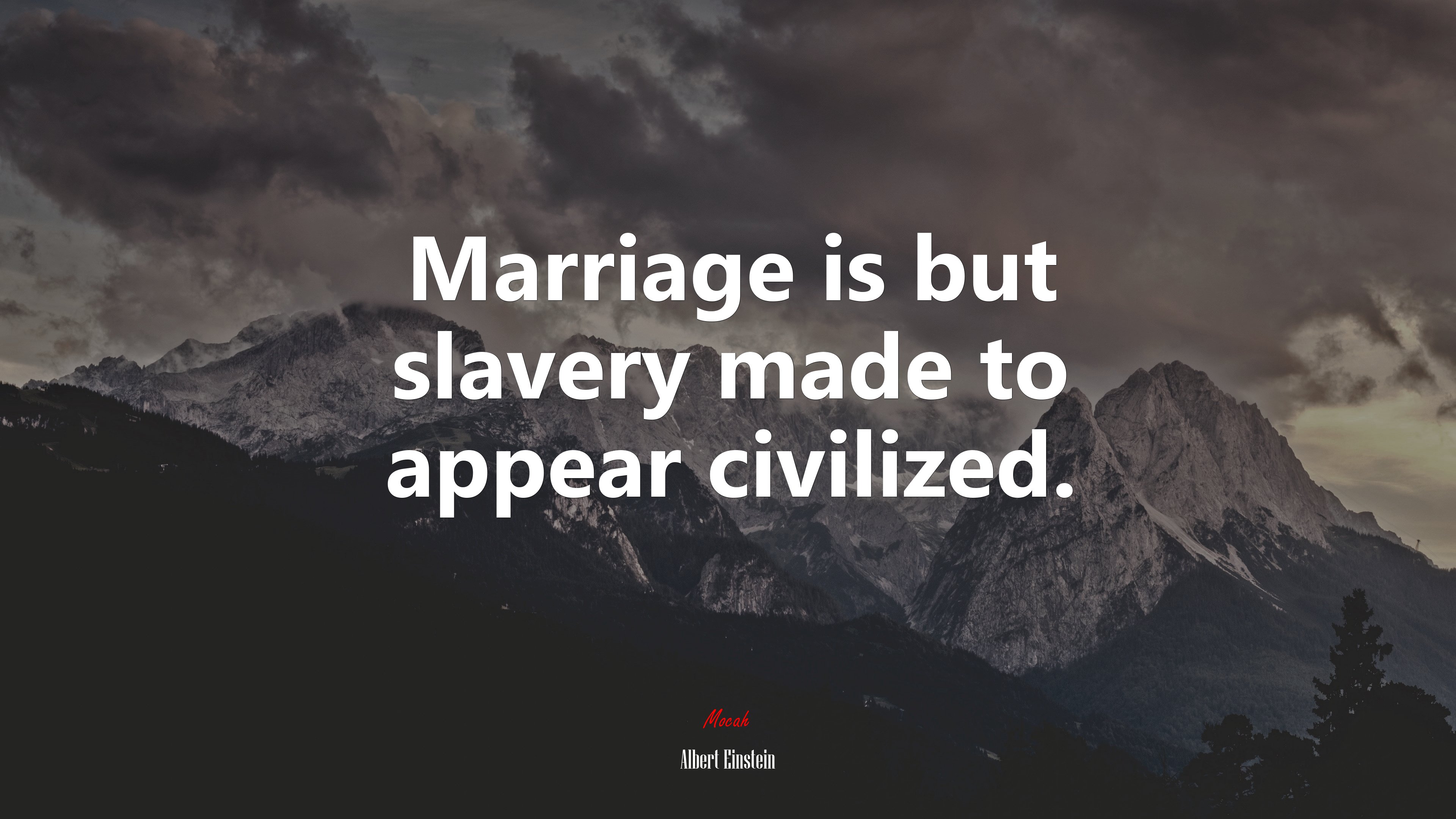 Marriage is but slavery made to appear civilized. | Albert Einstein quote HD Wallpaper