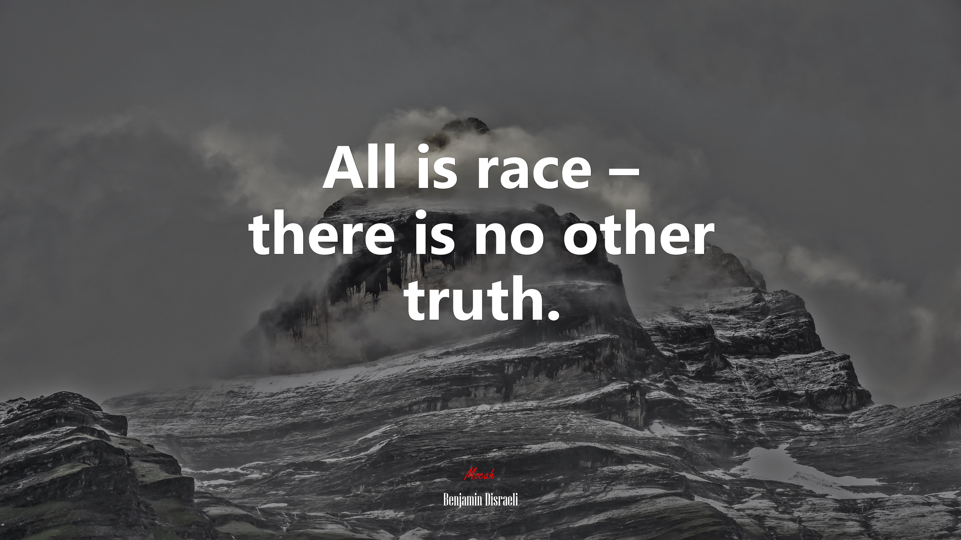 All is race – there is no other truth. | Benjamin Disraeli quote HD Wallpaper