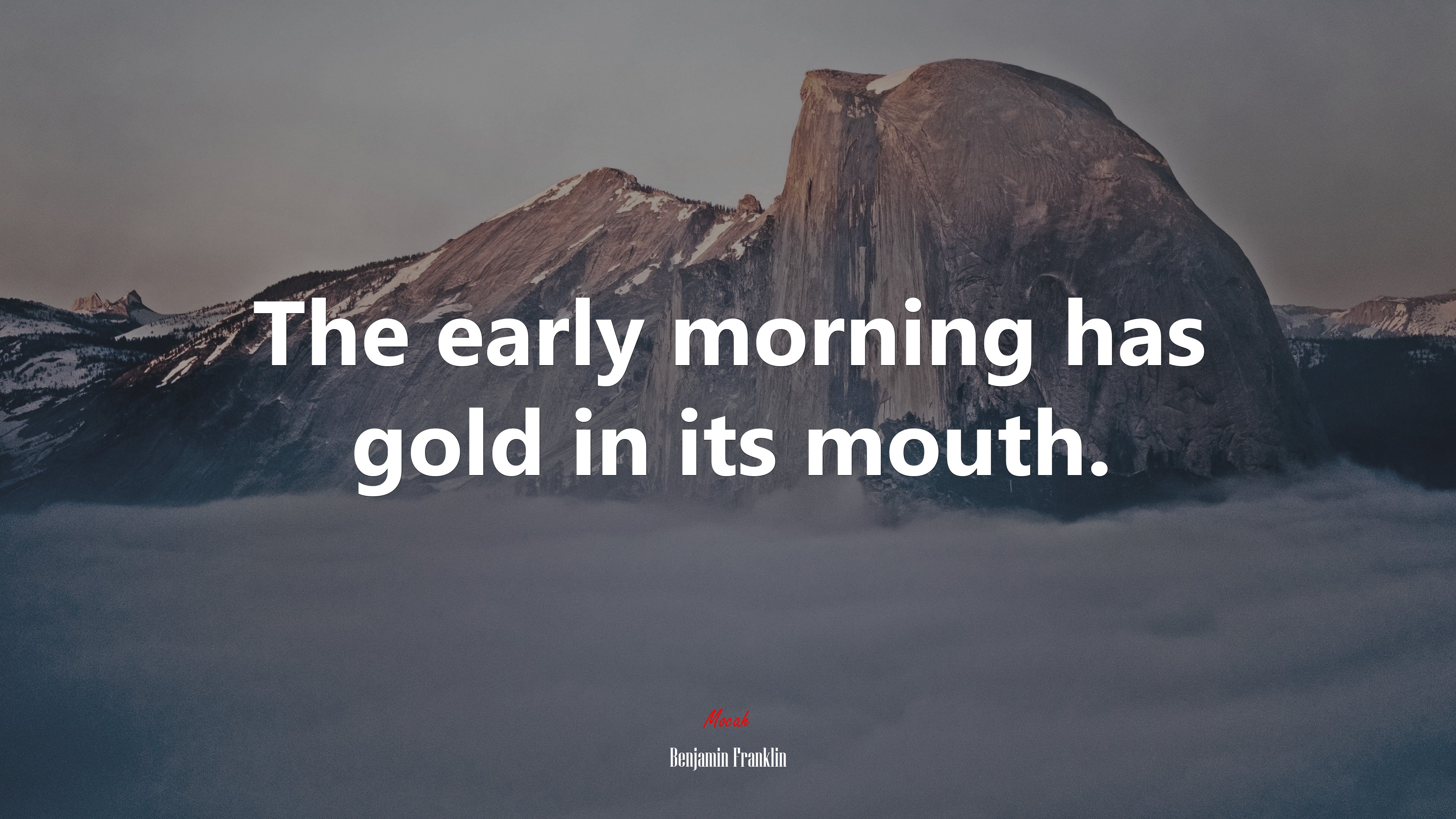 The early morning has gold in its mouth. | Benjamin Franklin quote HD Wallpaper