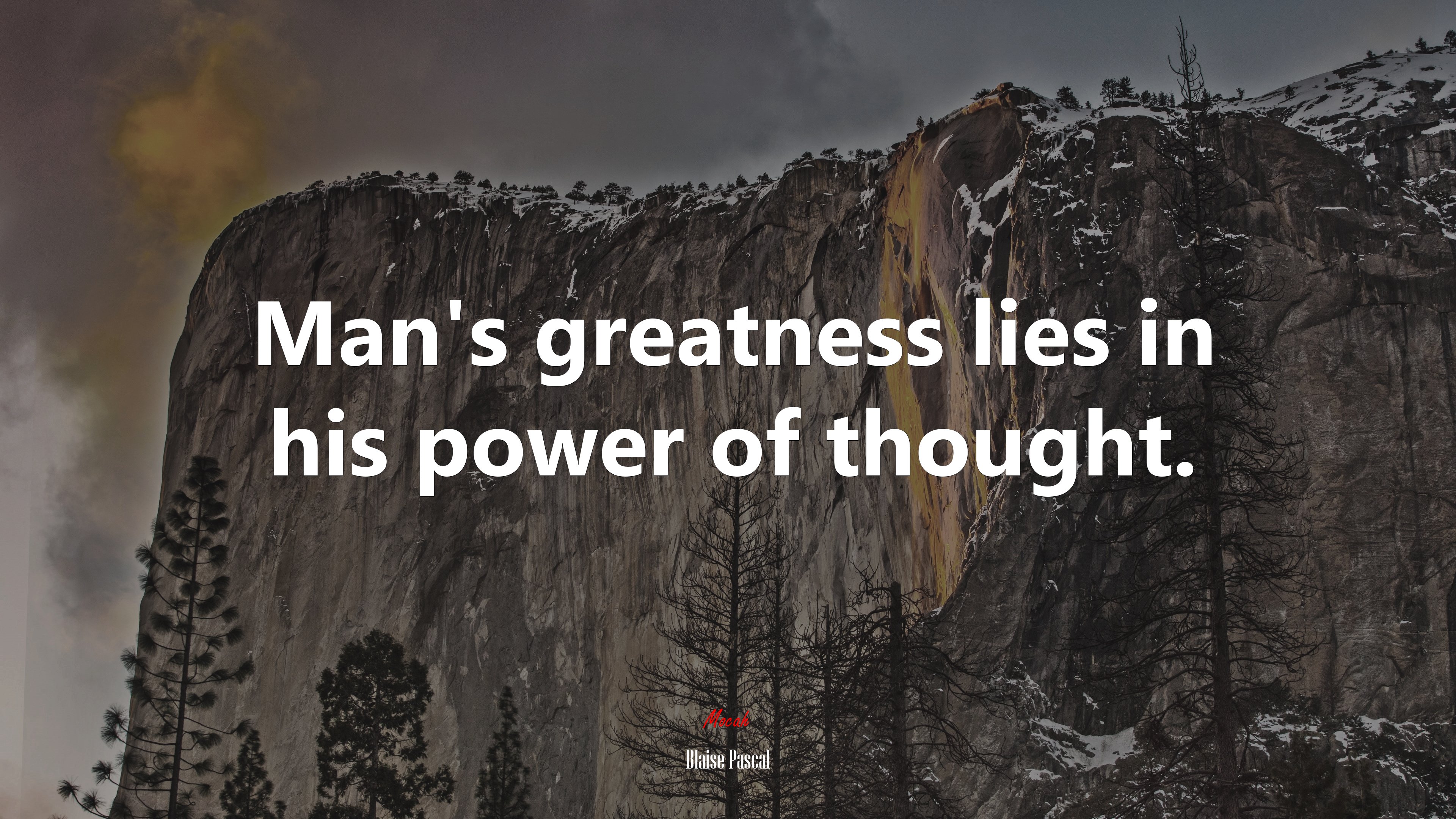 Man’s greatness lies in his power of thought. | Blaise Pascal quote HD Wallpaper
