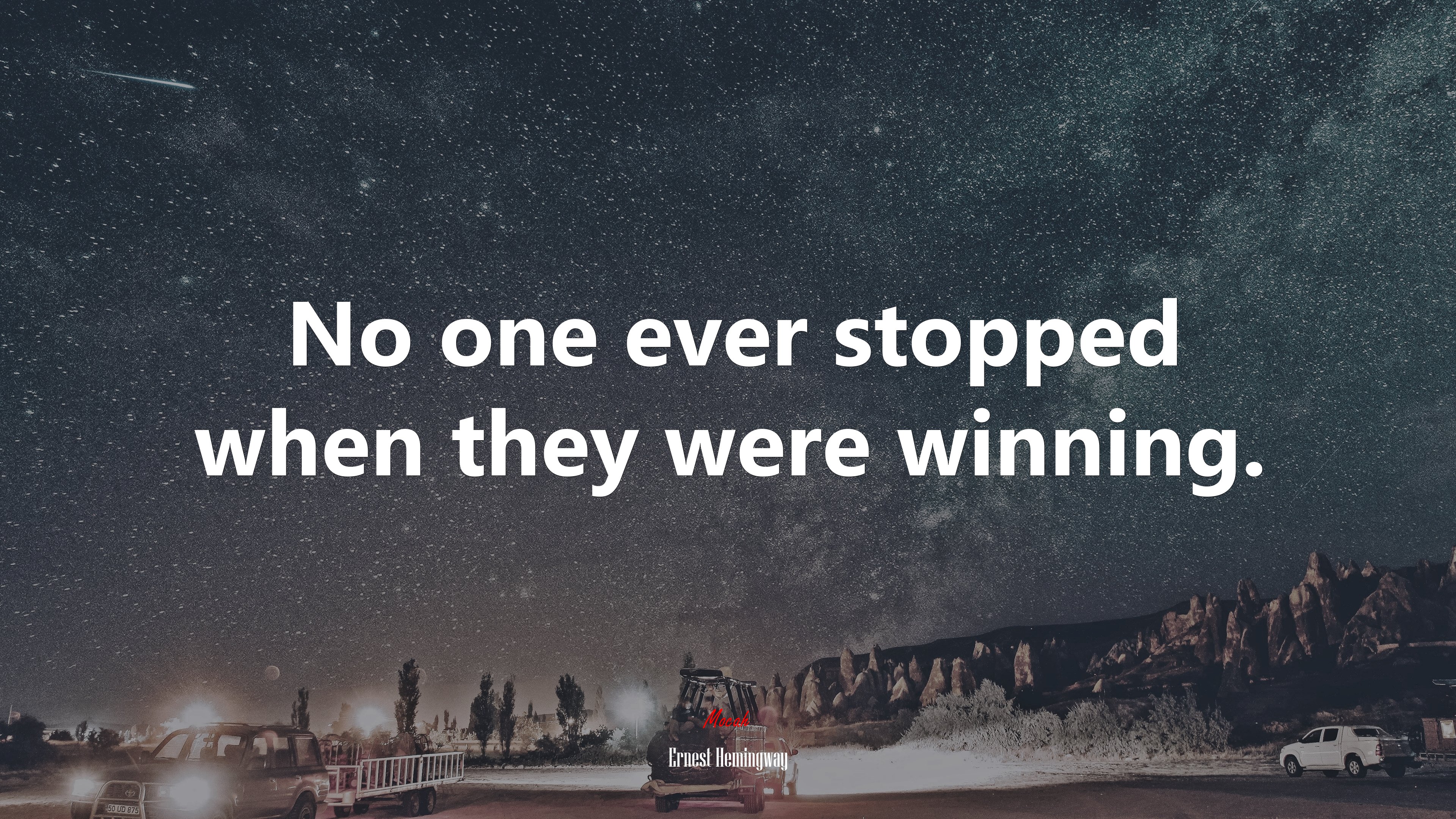 No one ever stopped when they were winning. | Ernest Hemingway quote HD Wallpaper