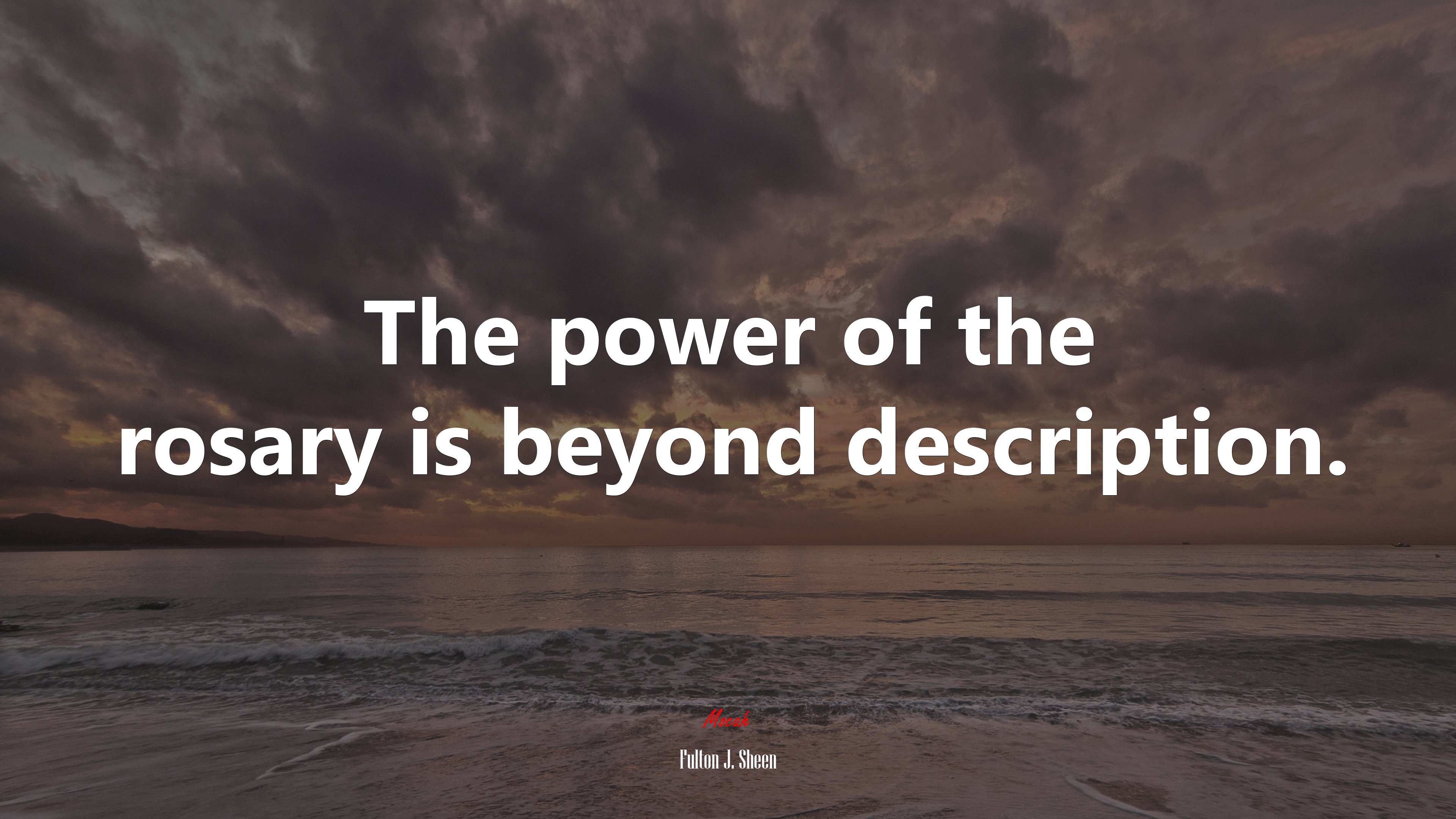 The power of the rosary is beyond description. | Fulton J. Sheen quote HD Wallpaper