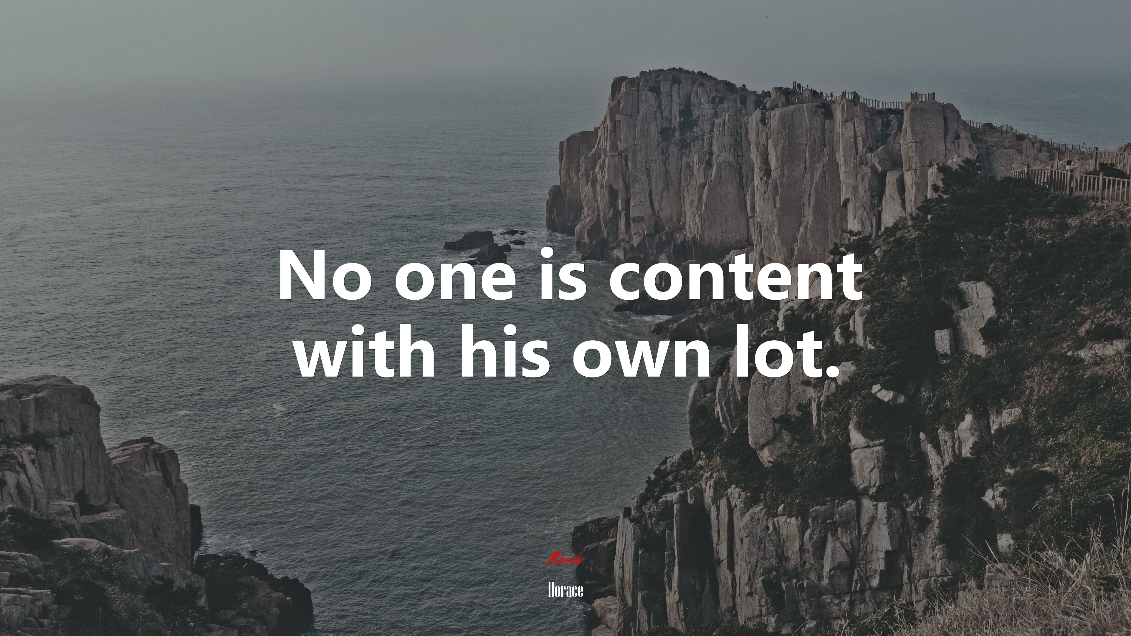 No one is content with his own lot. | Horace quote HD Wallpaper
