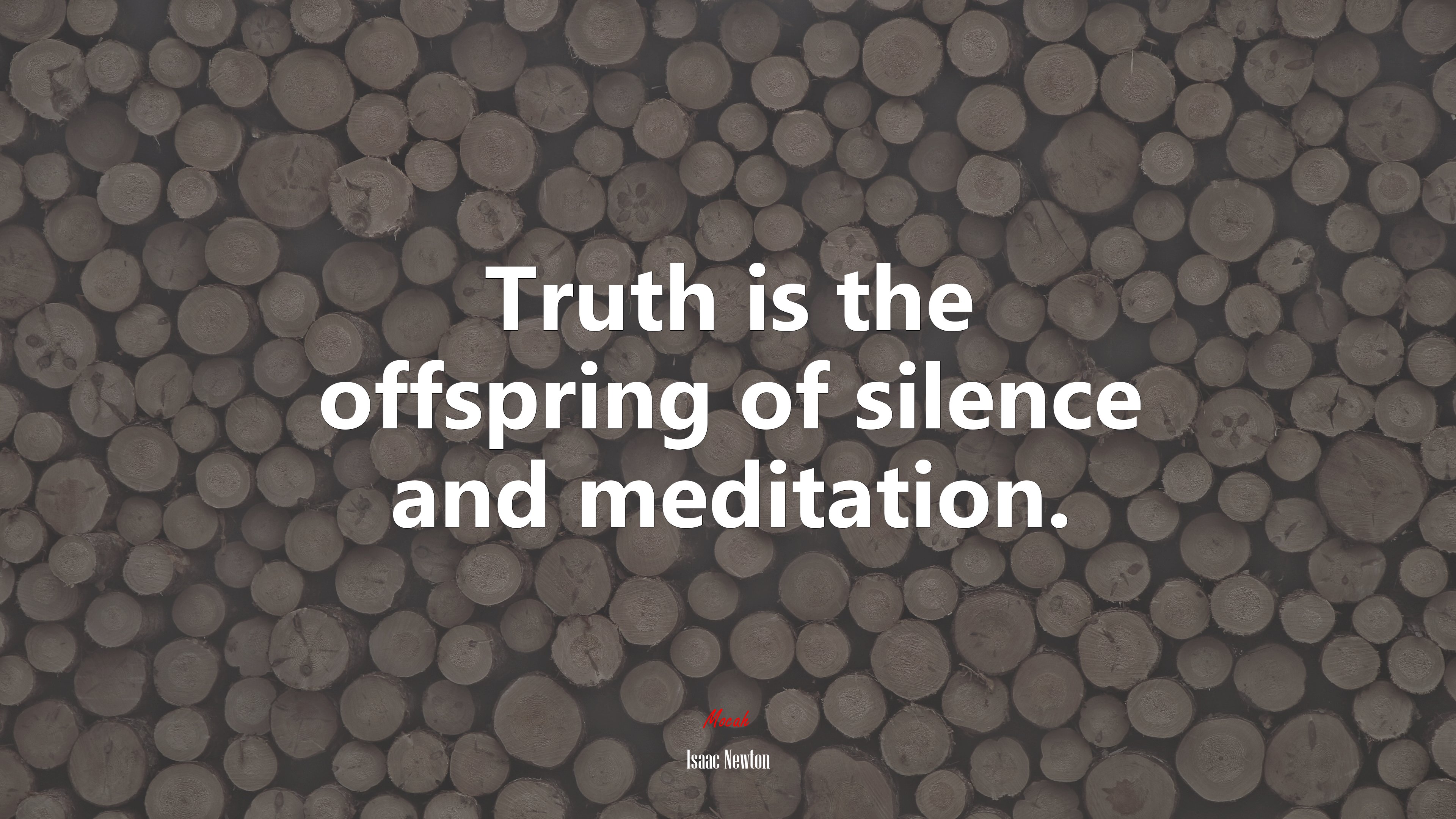 Truth is the offspring of silence and meditation. | Isaac Newton quote HD Wallpaper