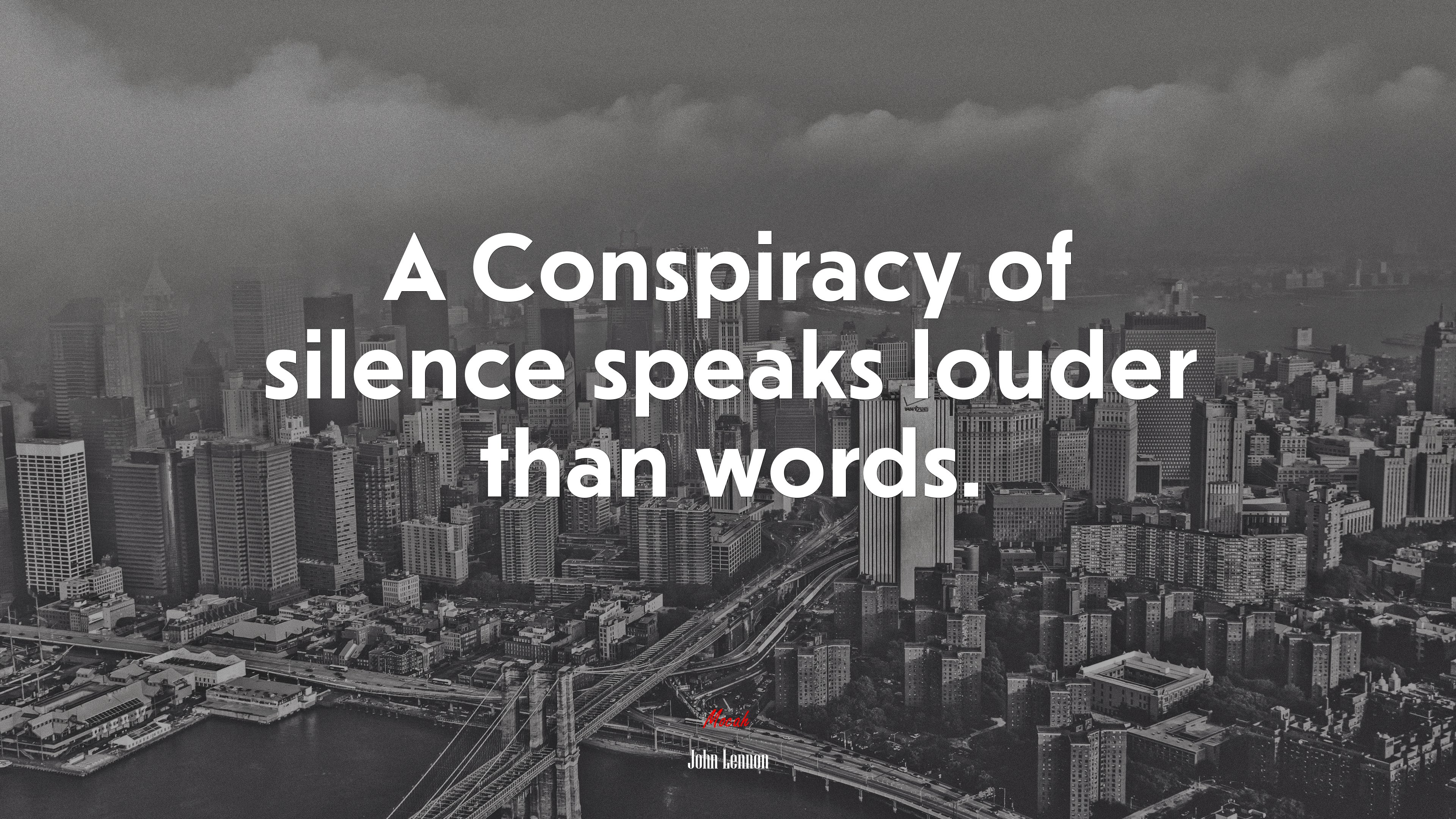 A Conspiracy of silence speaks louder than words. | John Lennon quote HD Wallpaper