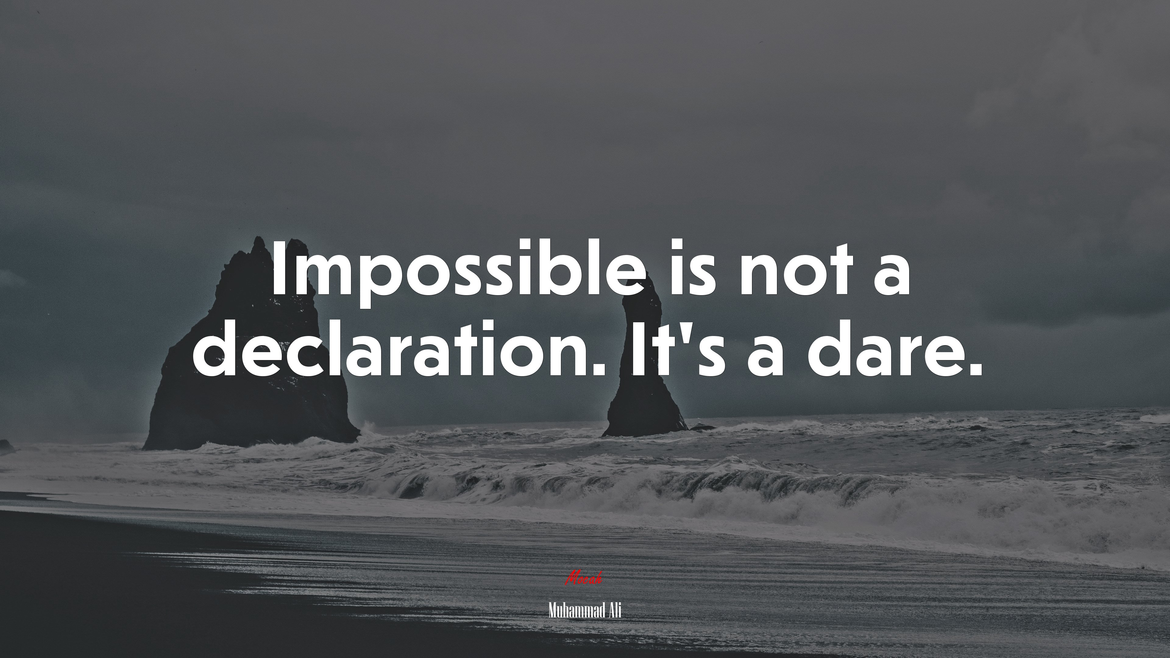 Impossible is not a declaration. It’s a dare. | Muhammad Ali quote HD Wallpaper