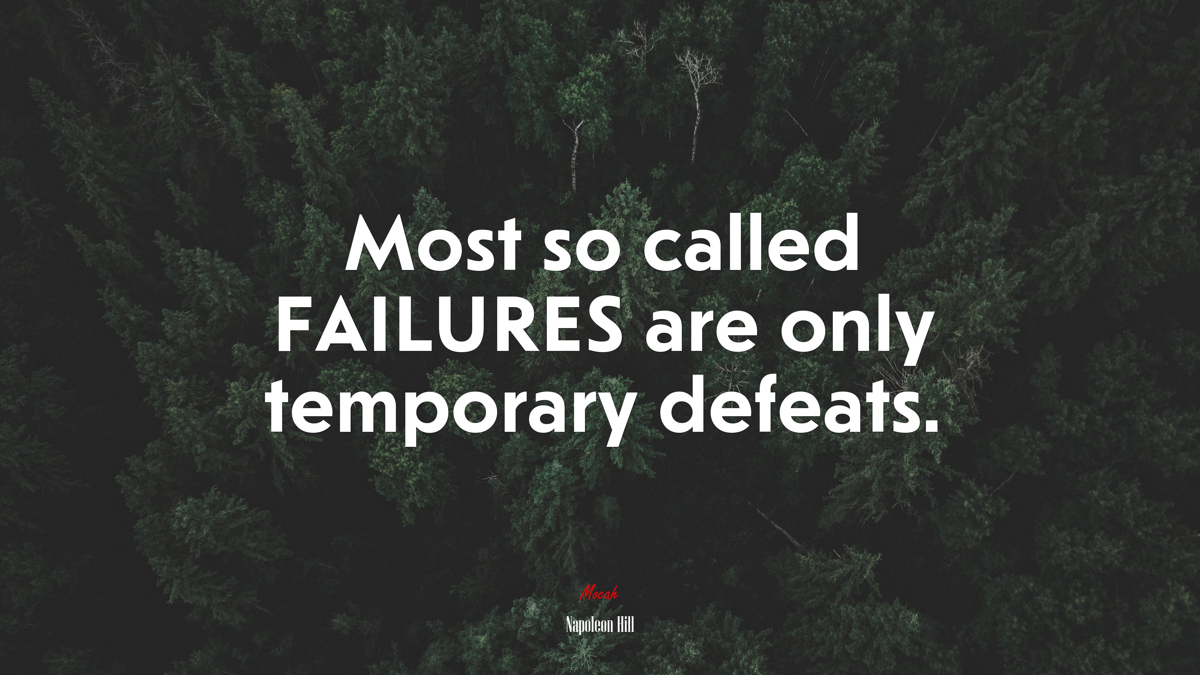 Most so called FAILURES are only temporary defeats. | Napoleon Hill quote HD Wallpaper