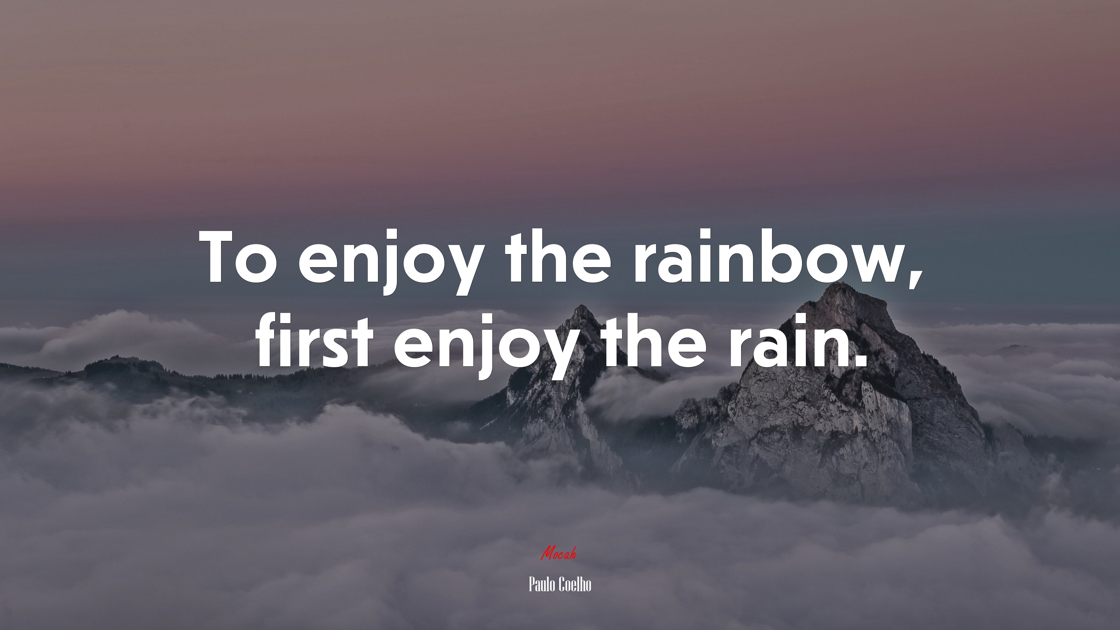 To enjoy the rainbow, first enjoy the rain. | Paulo Coelho quote HD Wallpaper