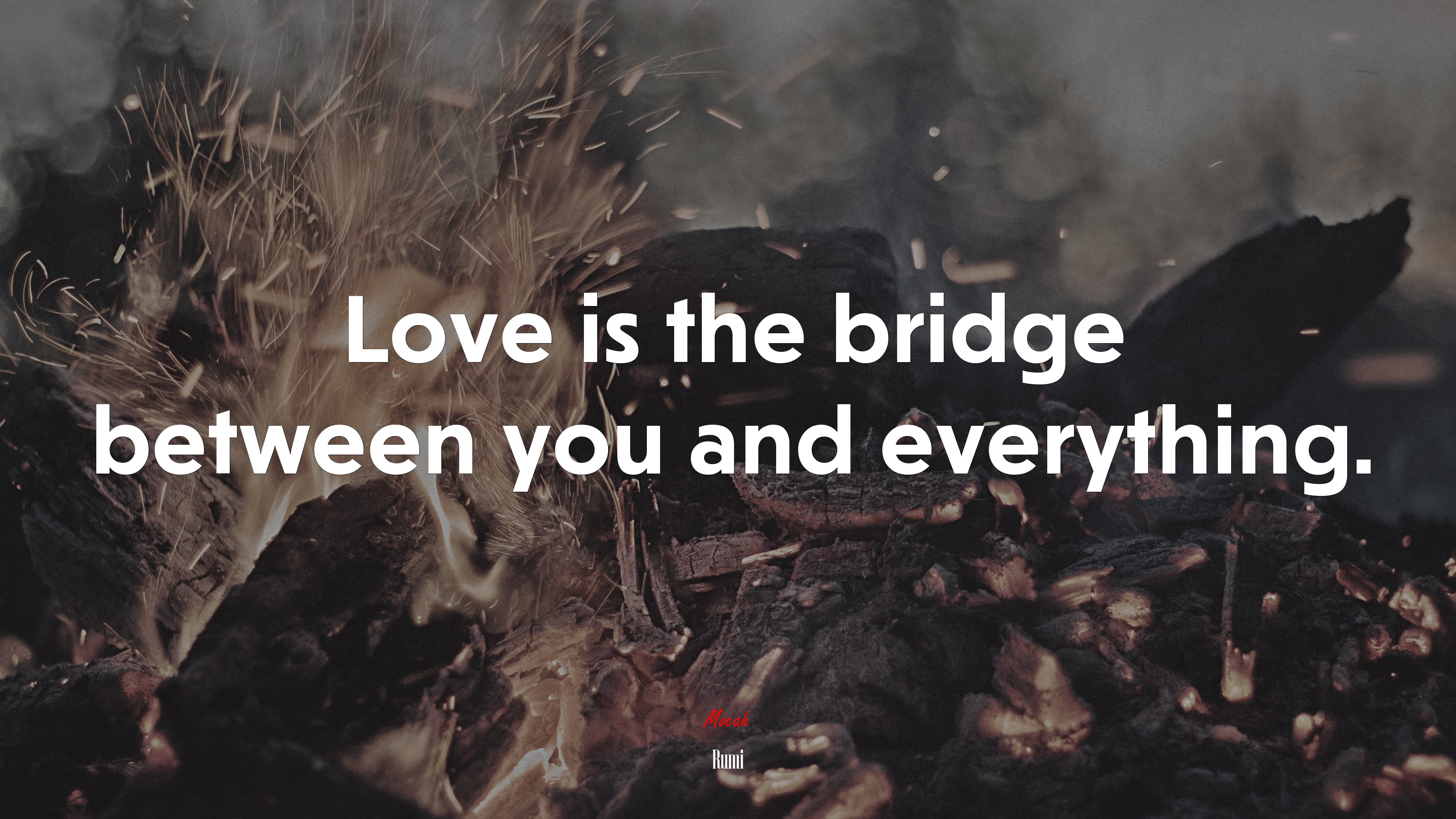 Love is the bridge between you and everything. | Rumi quote HD Wallpaper