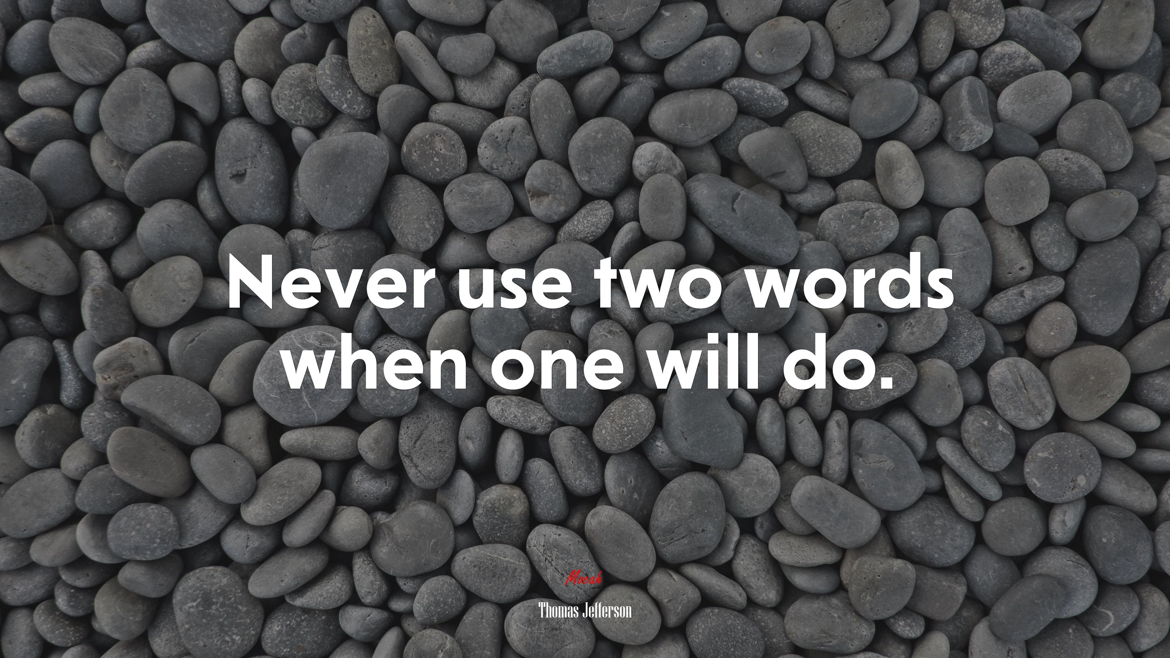Never use two words when one will do. | Thomas Jefferson quote HD Wallpaper