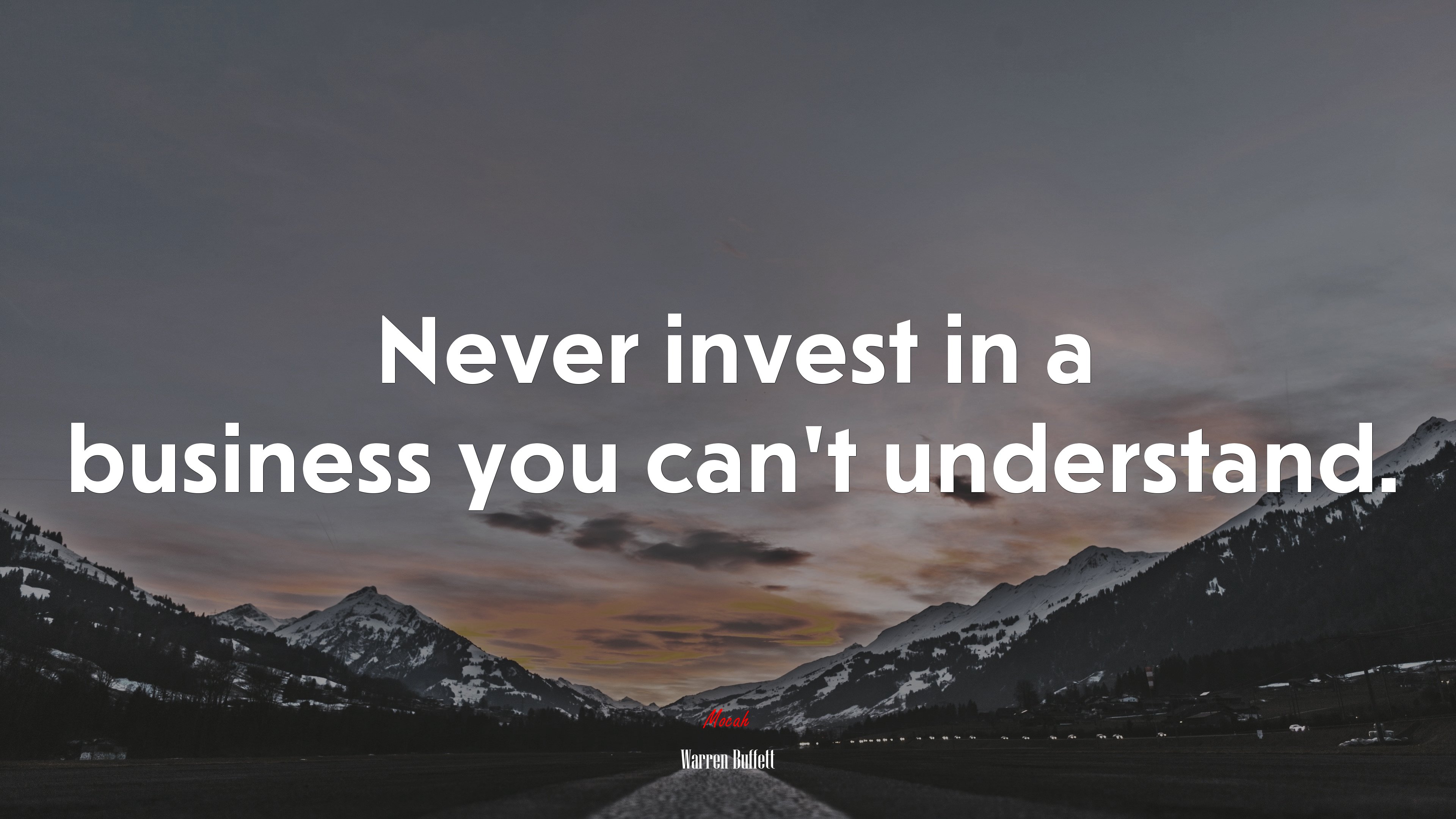 Never invest in a business you can’t understand. | Warren Buffett quote HD Wallpaper