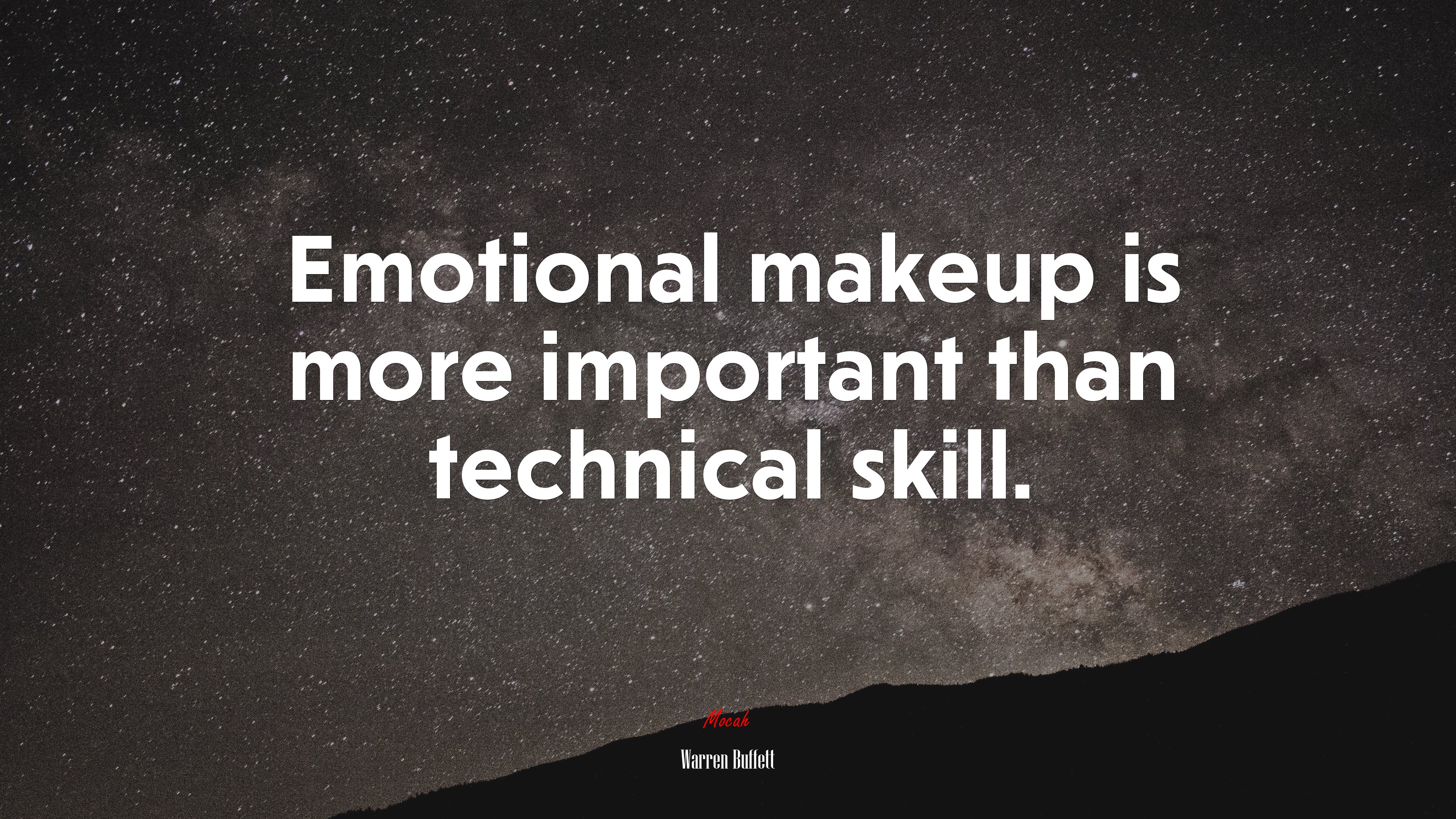 Emotional makeup is more important than technical skill. | Warren Buffett quote HD Wallpaper