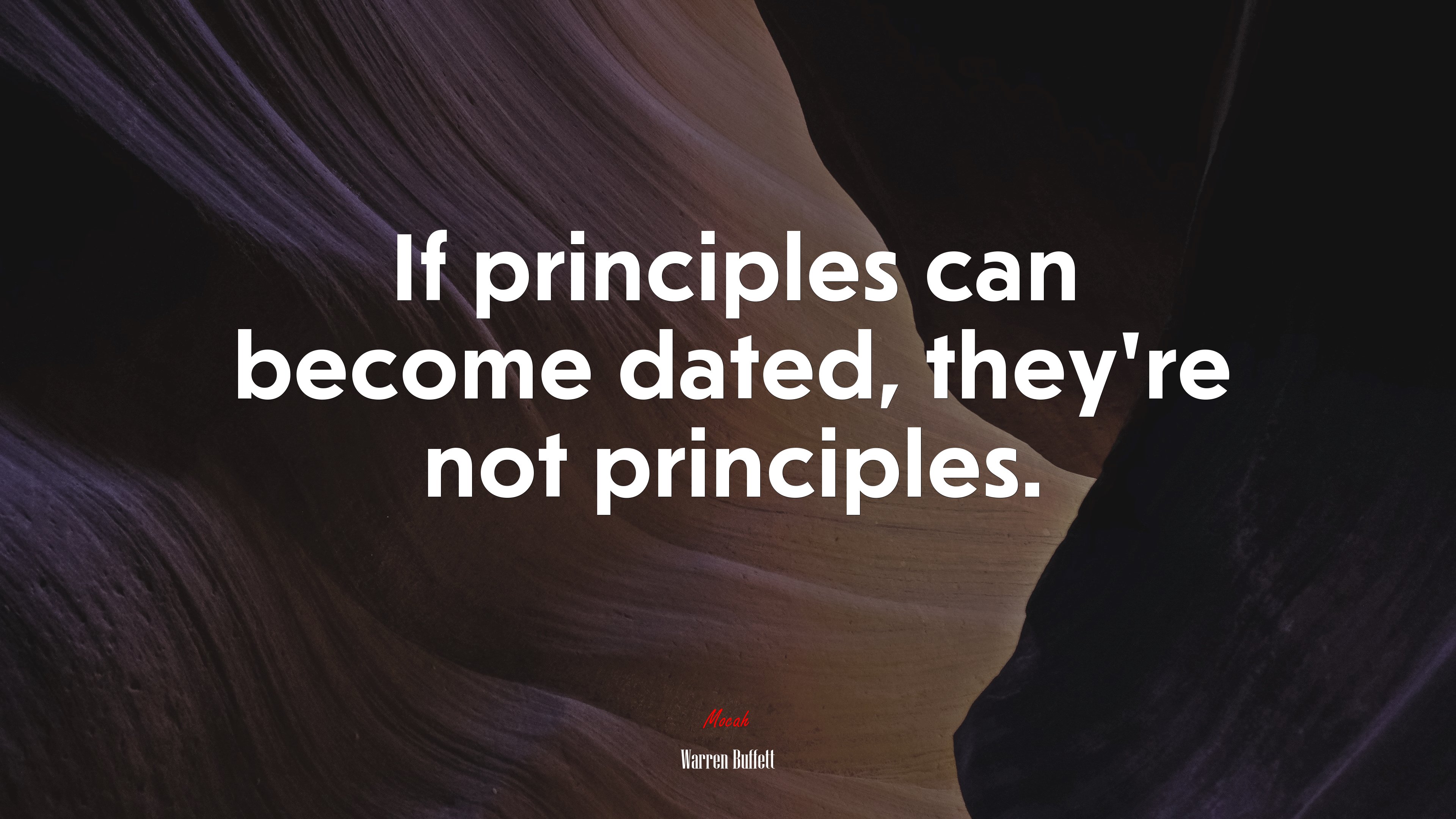 If principles can become dated, they’re not principles. | Warren Buffett quote HD Wallpaper