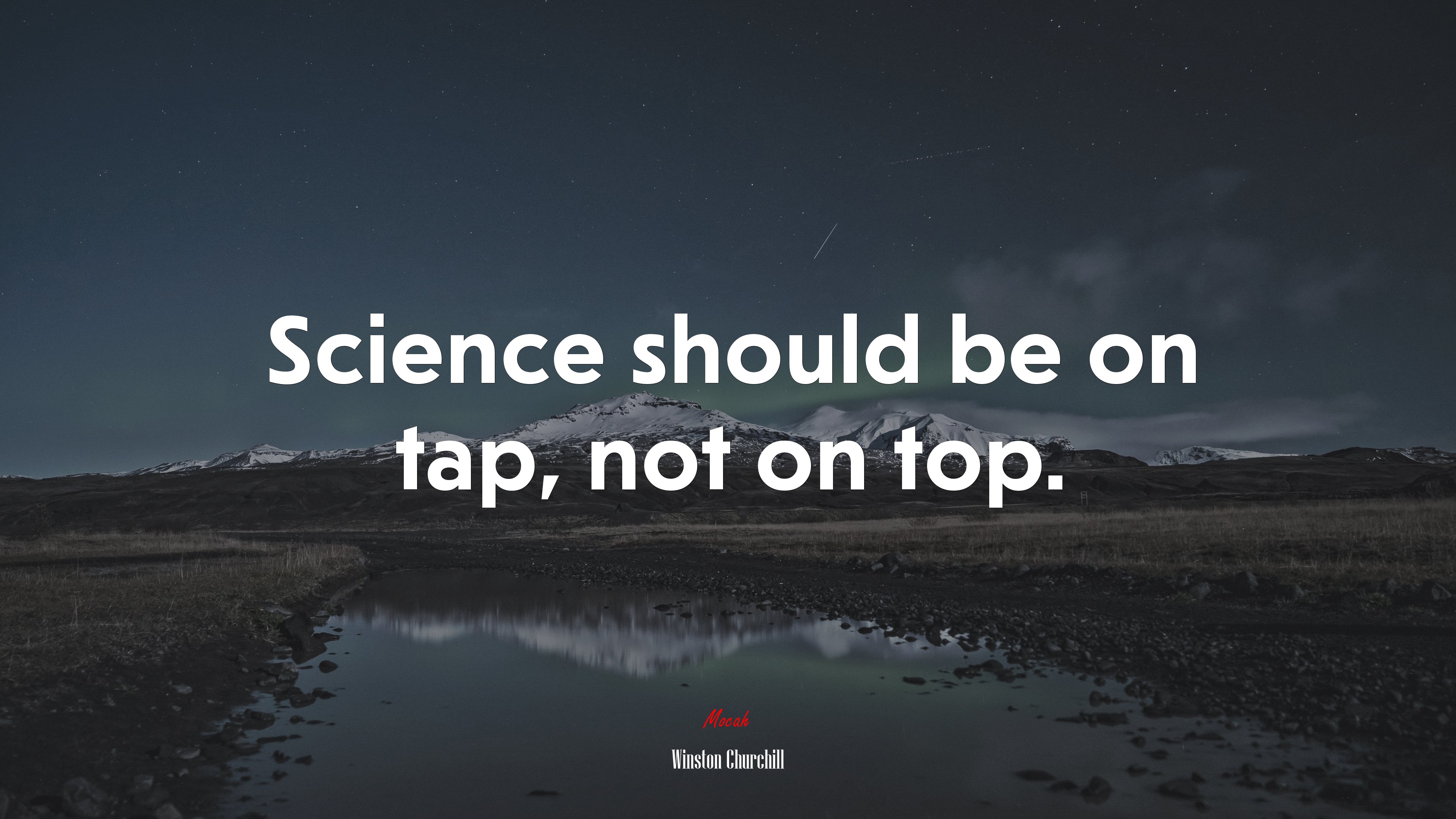 Science should be on tap, not on top. | Winston Churchill quote HD Wallpaper