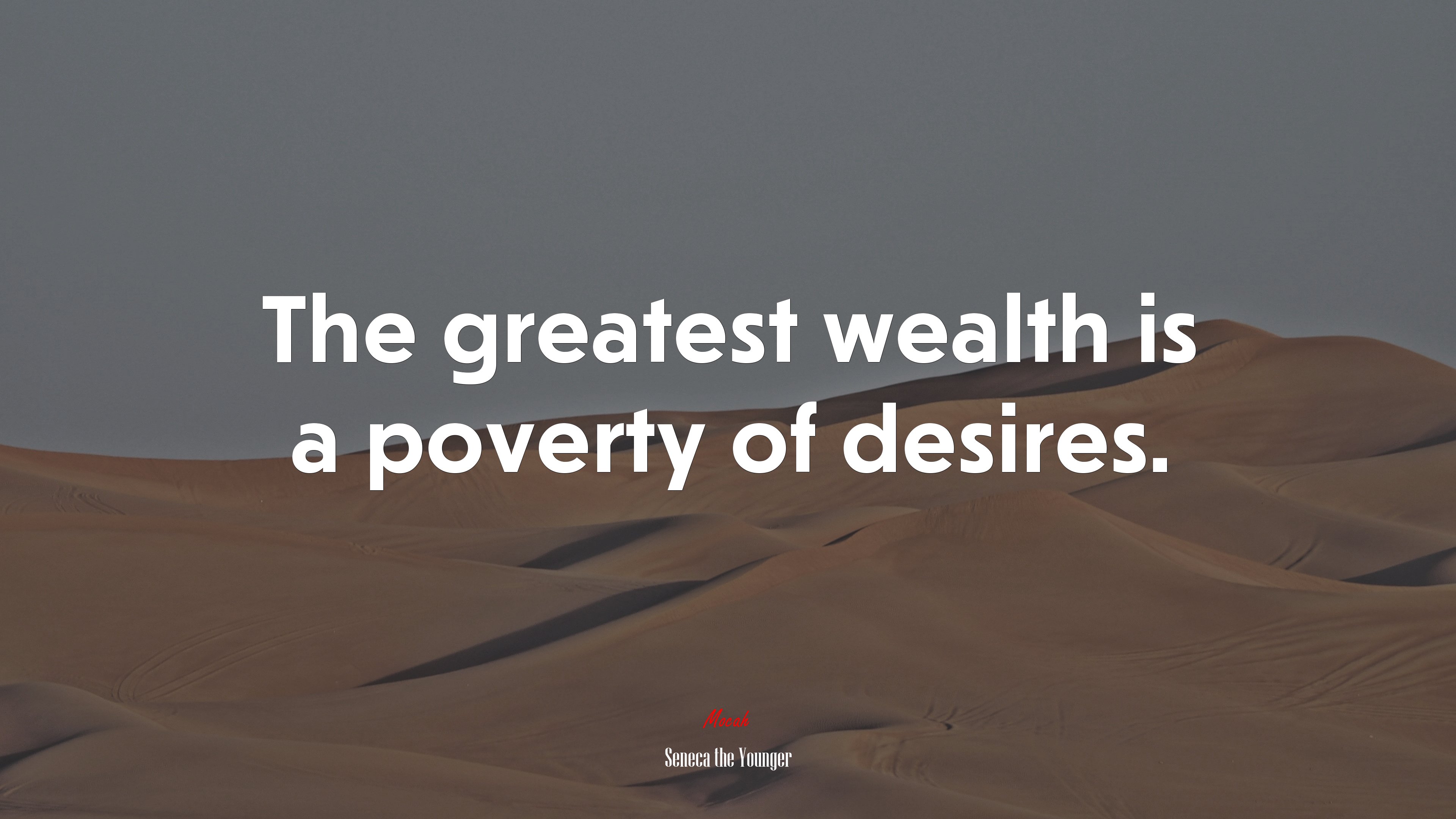 The greatest wealth is a poverty of desires. | Seneca the Younger quote HD Wallpaper