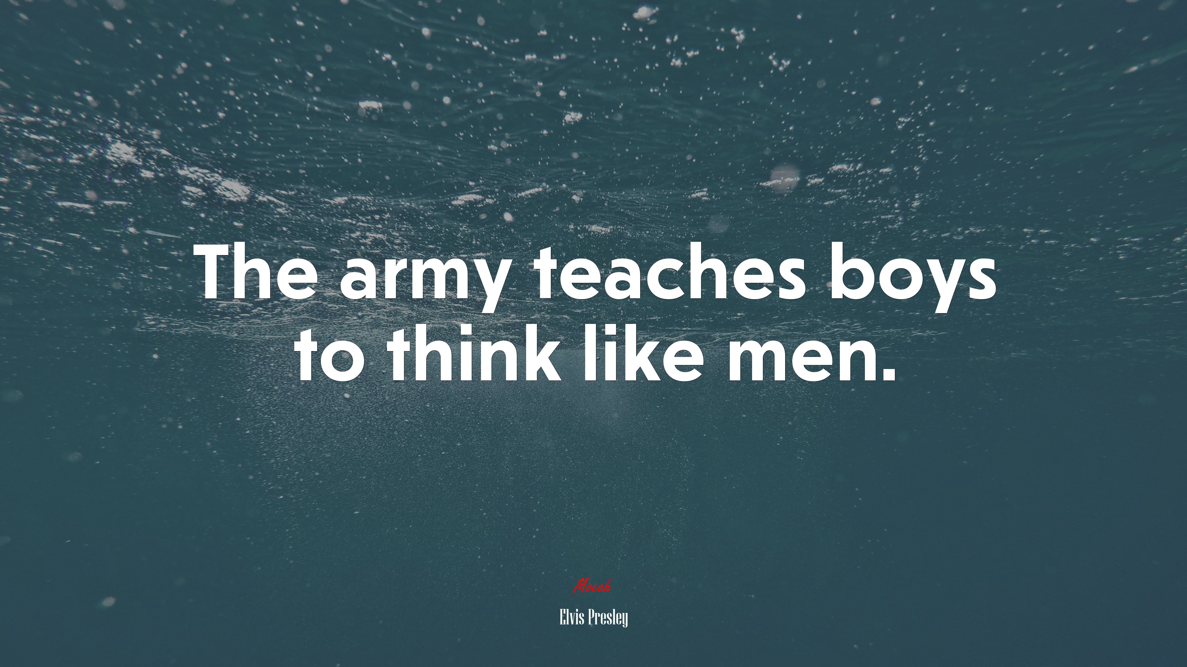 The army teaches boys to think like men. | Elvis Presley quote HD Wallpaper