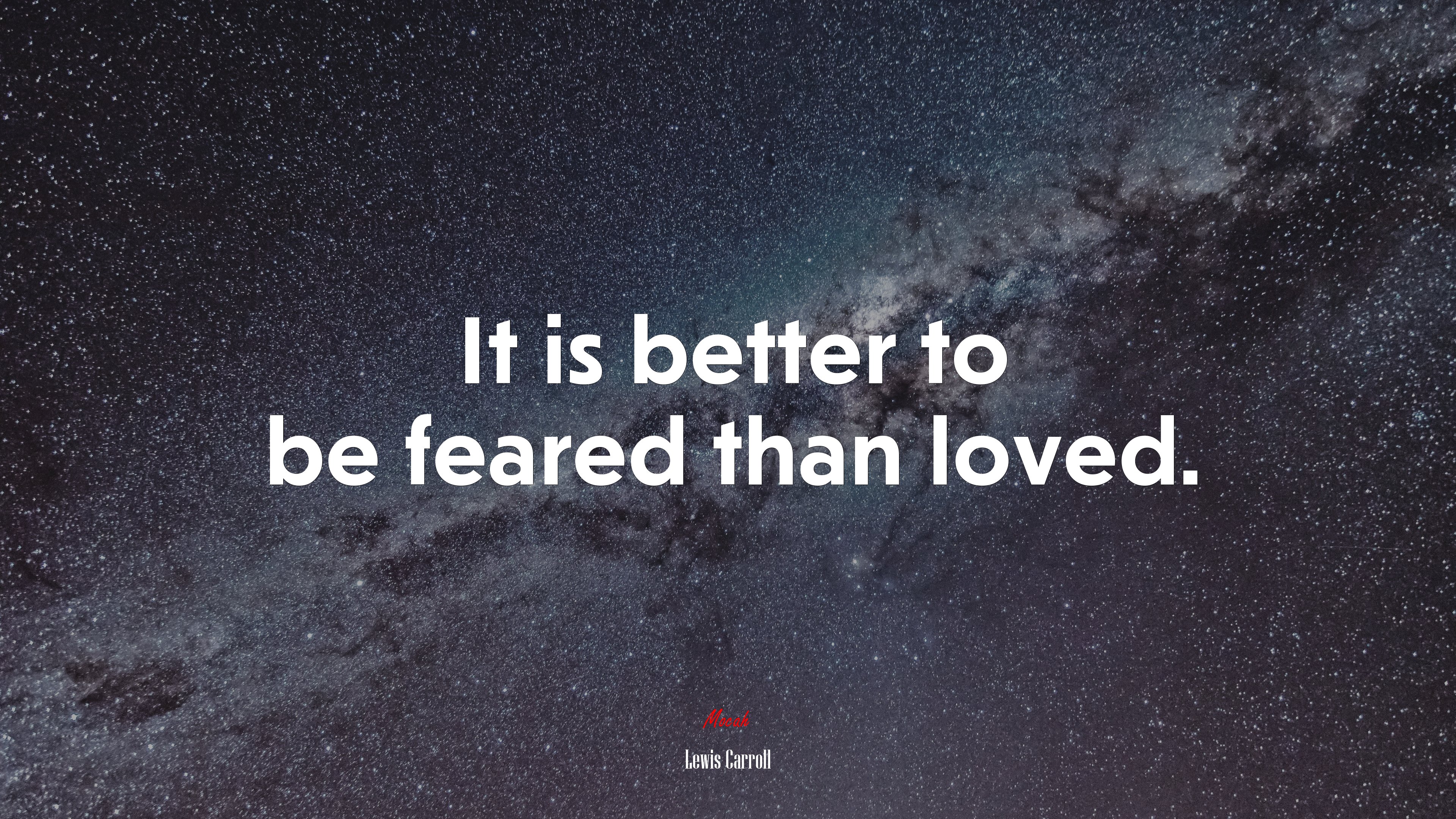 It is better to be feared than loved. | Lewis Carroll quote HD Wallpaper