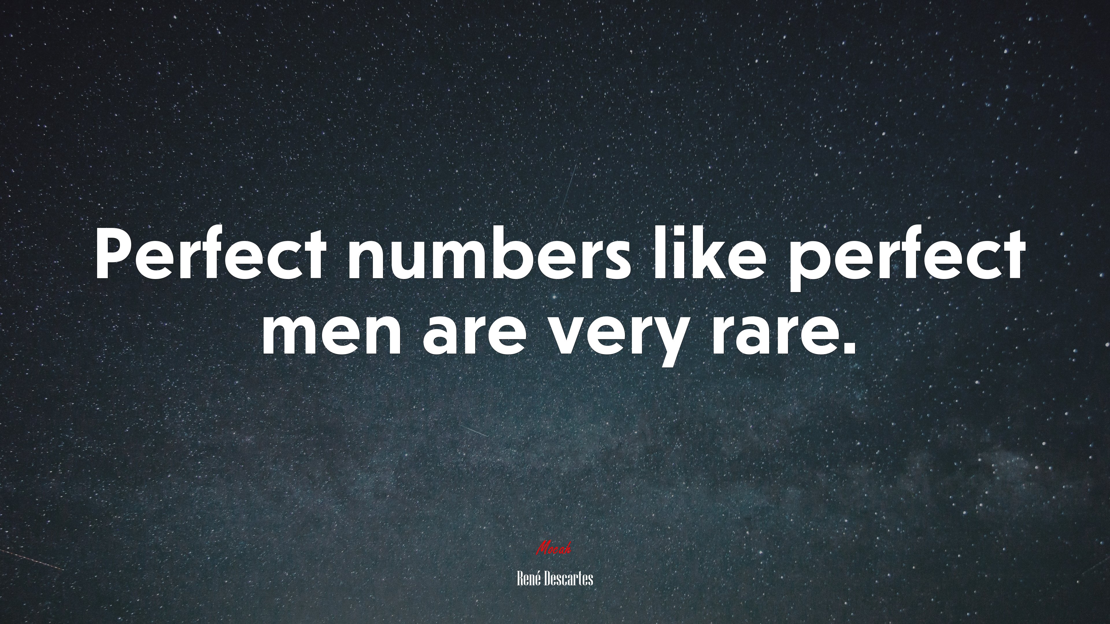 Perfect numbers like perfect men are very rare. | René Descartes quote HD Wallpaper