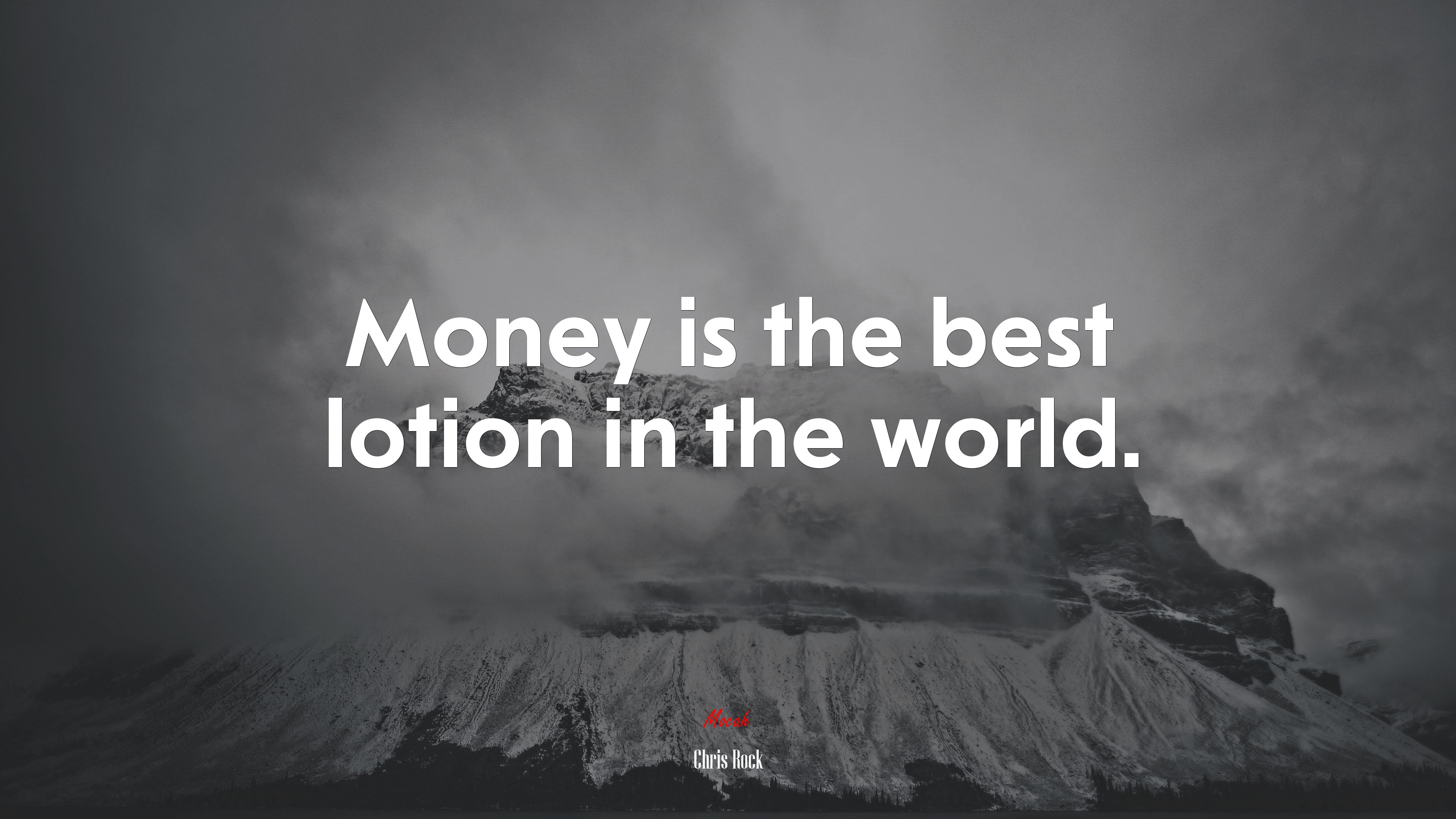 Money is the best lotion in the world. | Chris Rock quote HD Wallpaper