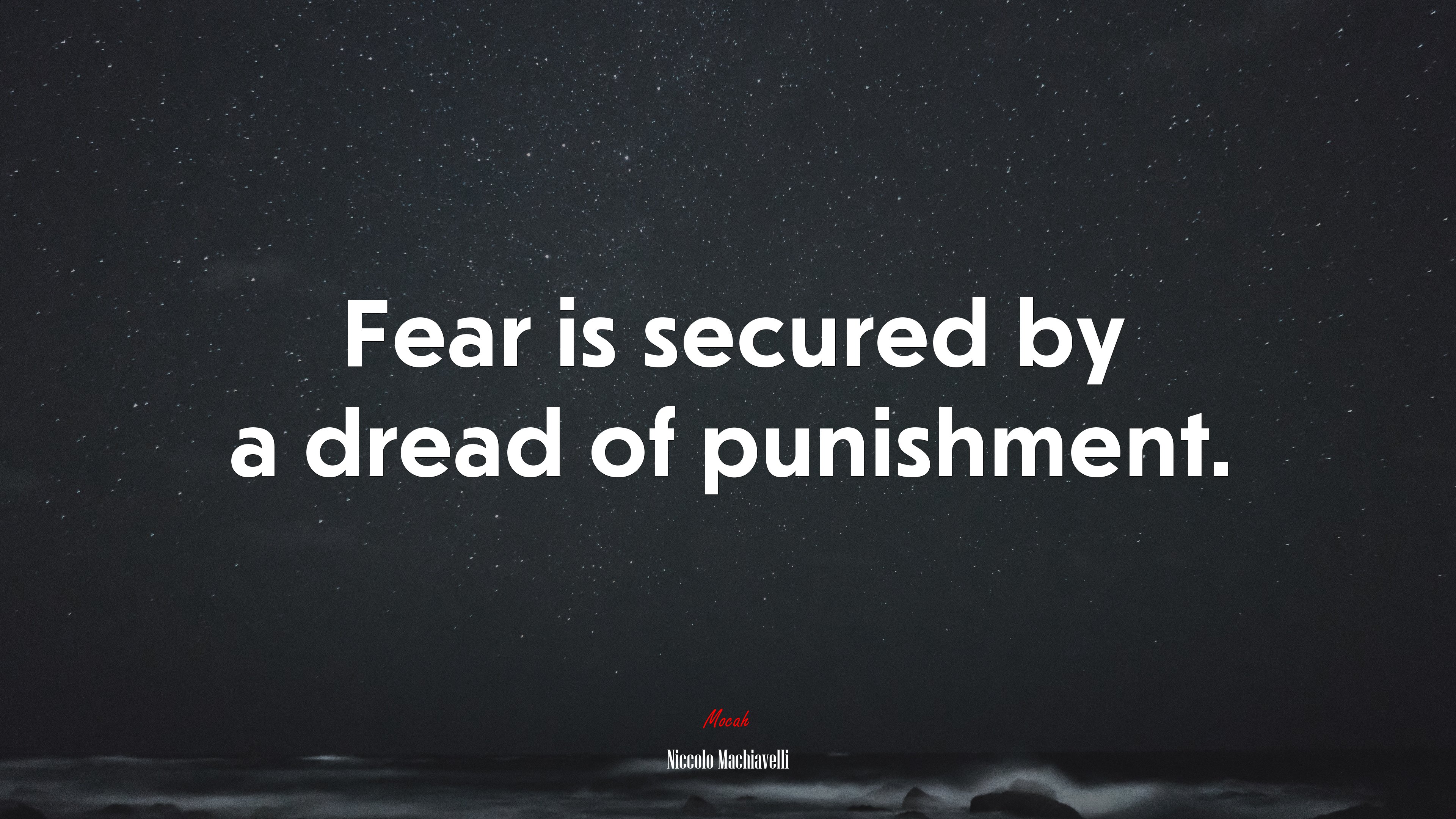 Fear is secured by a dread of punishment. | Niccolò Machiavelli quote HD Wallpaper