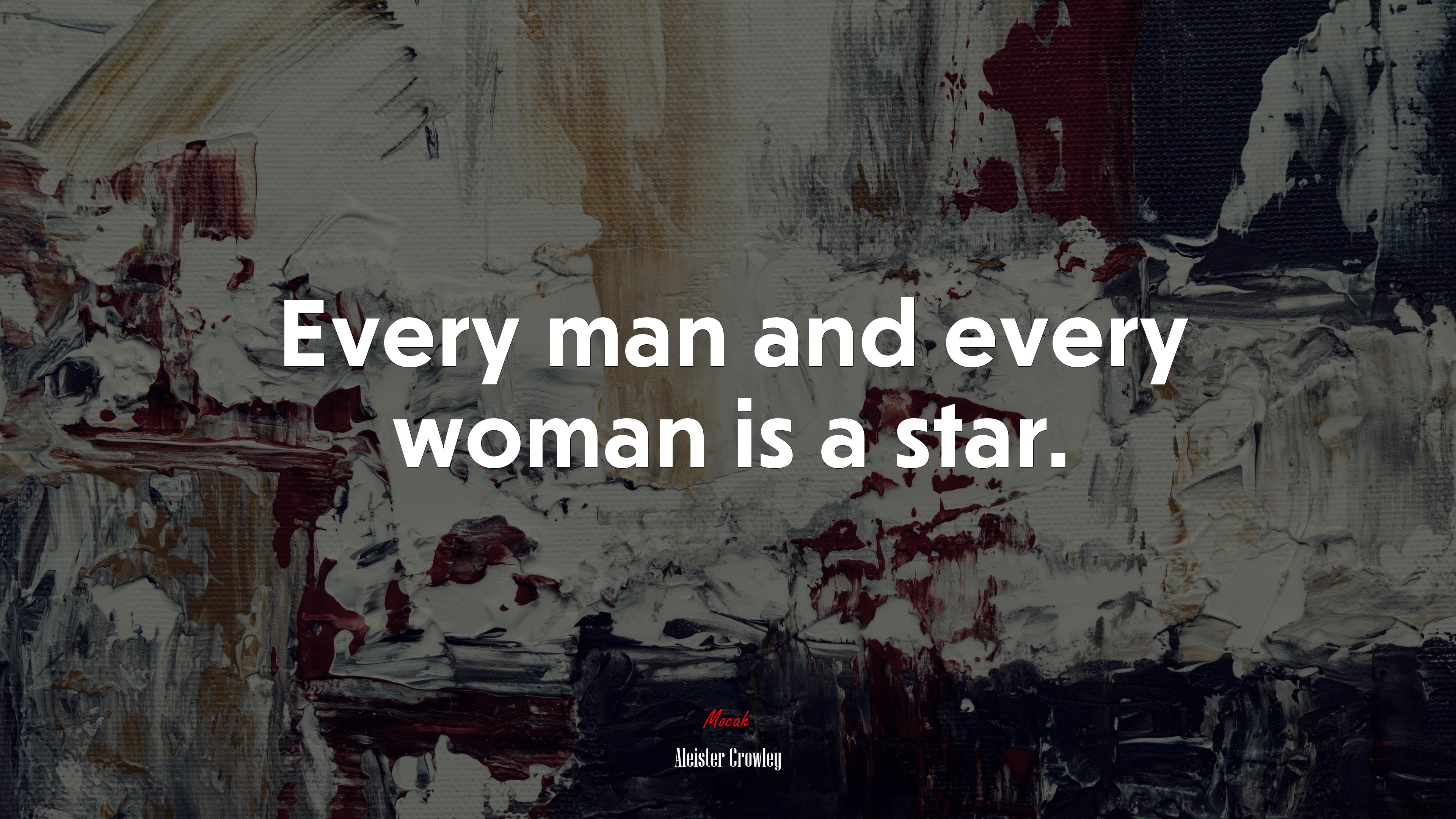 Every man and every woman is a star. | Aleister Crowley quote HD Wallpaper