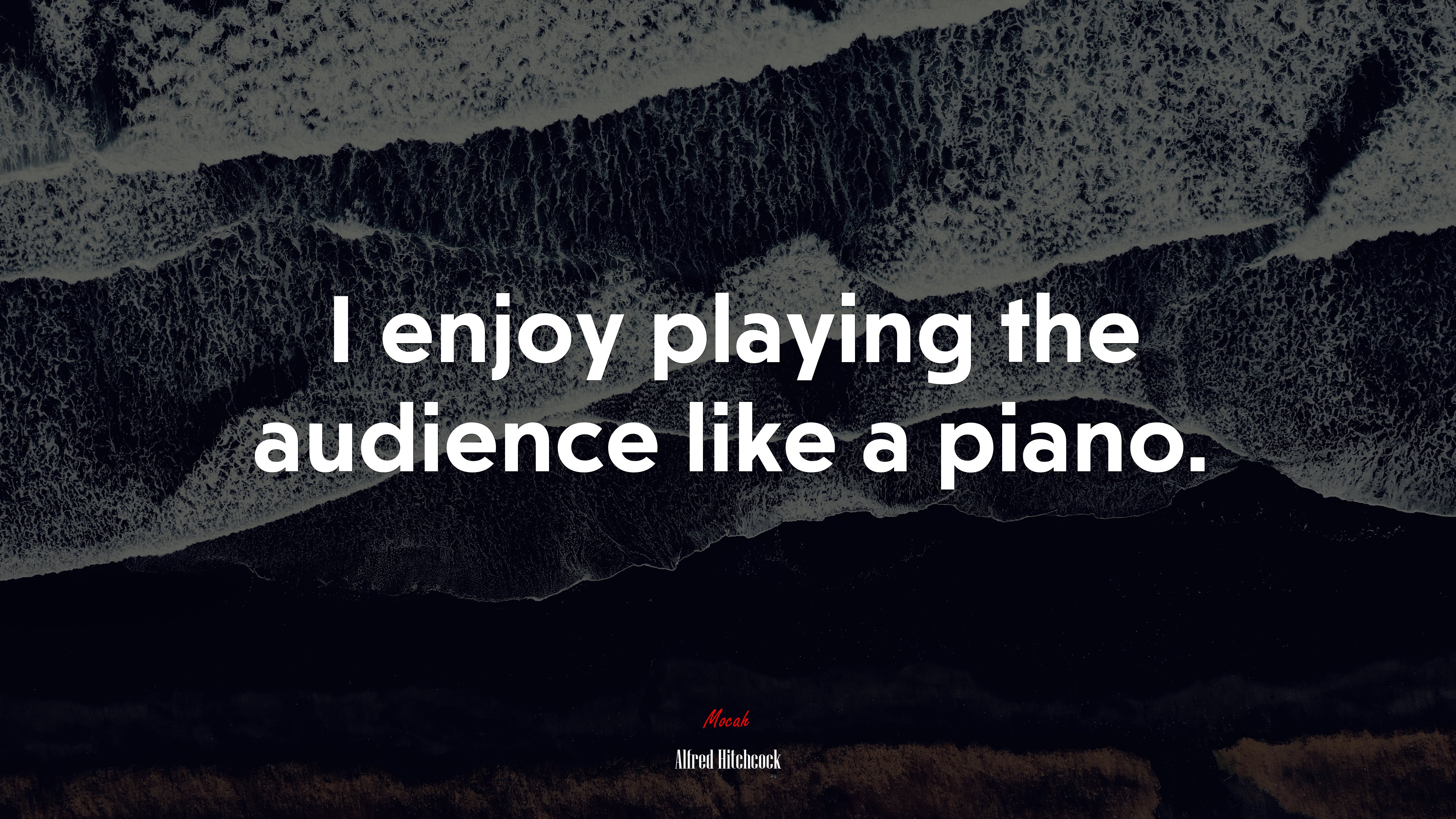 I enjoy playing the audience like a piano. | Alfred Hitchcock quote HD Wallpaper