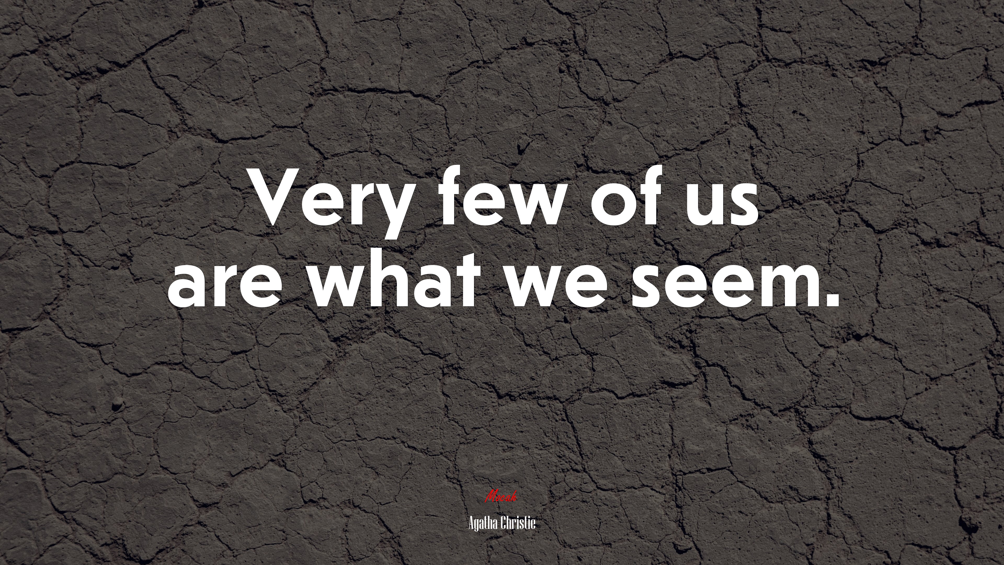 Very few of us are what we seem. | Agatha Christie quote HD Wallpaper