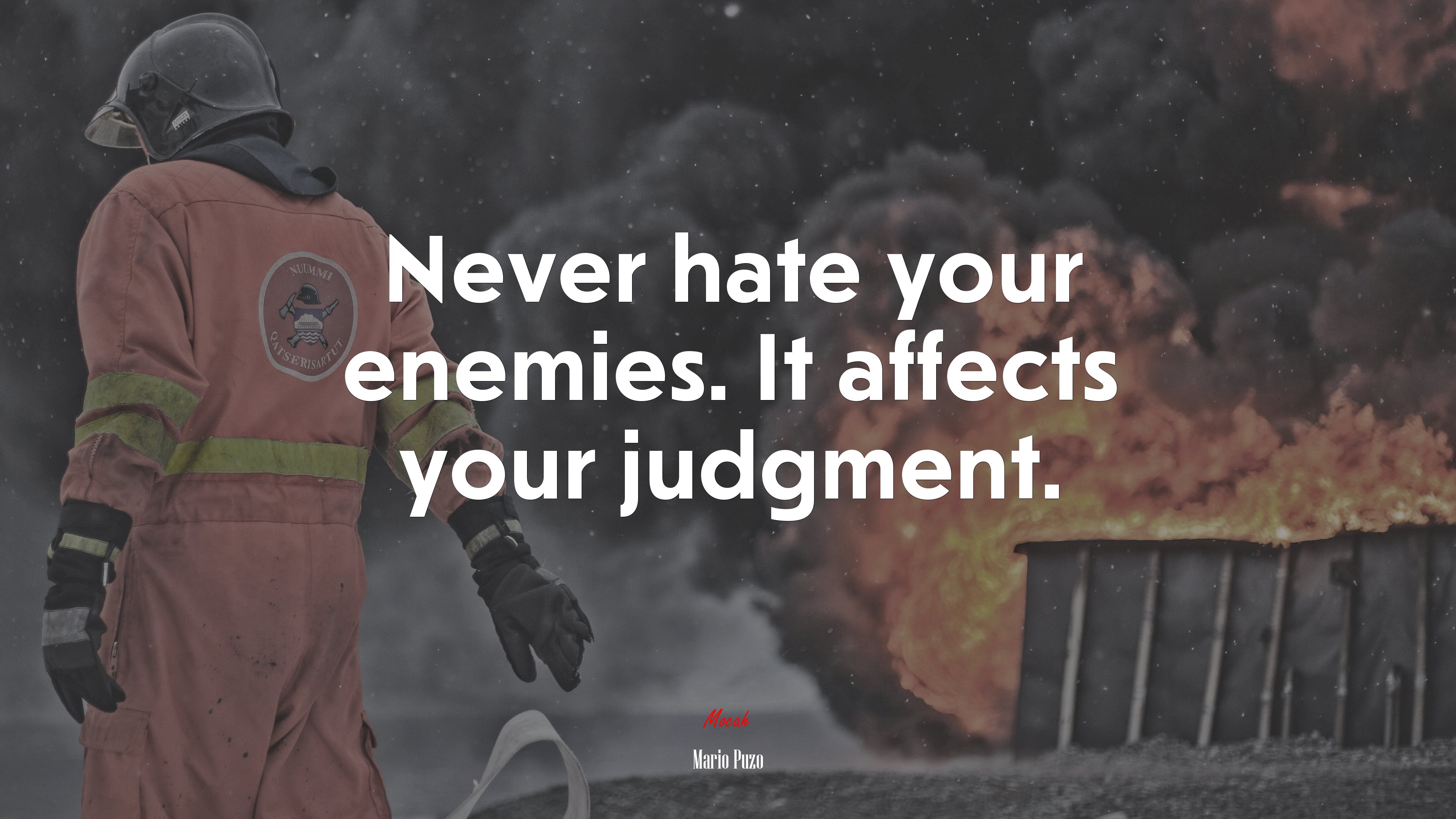 Never hate your enemies. It affects your judgment. | Mario Puzo quote HD Wallpaper