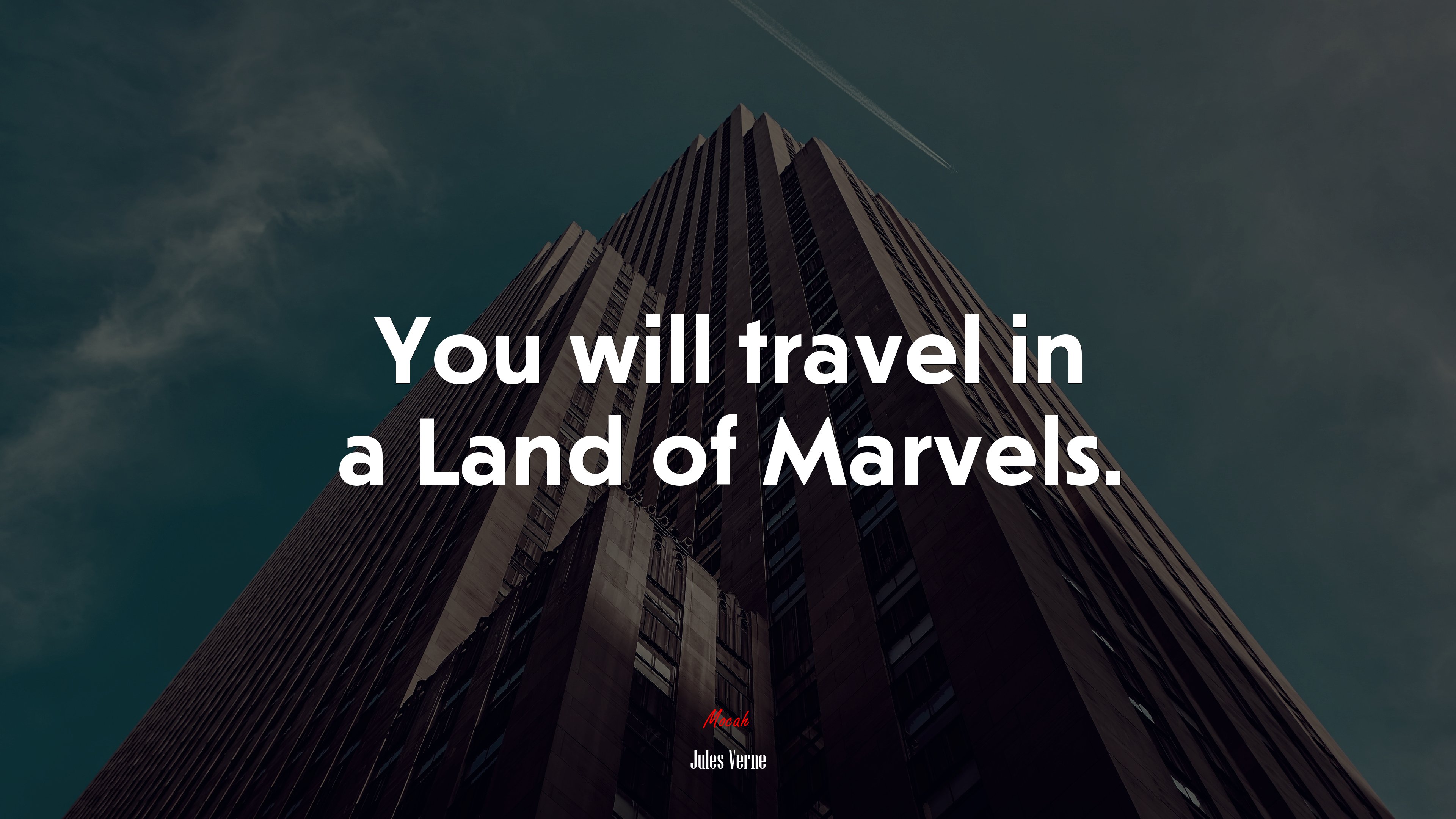 You will travel in a Land of Marvels. | Jules Verne quote HD Wallpaper