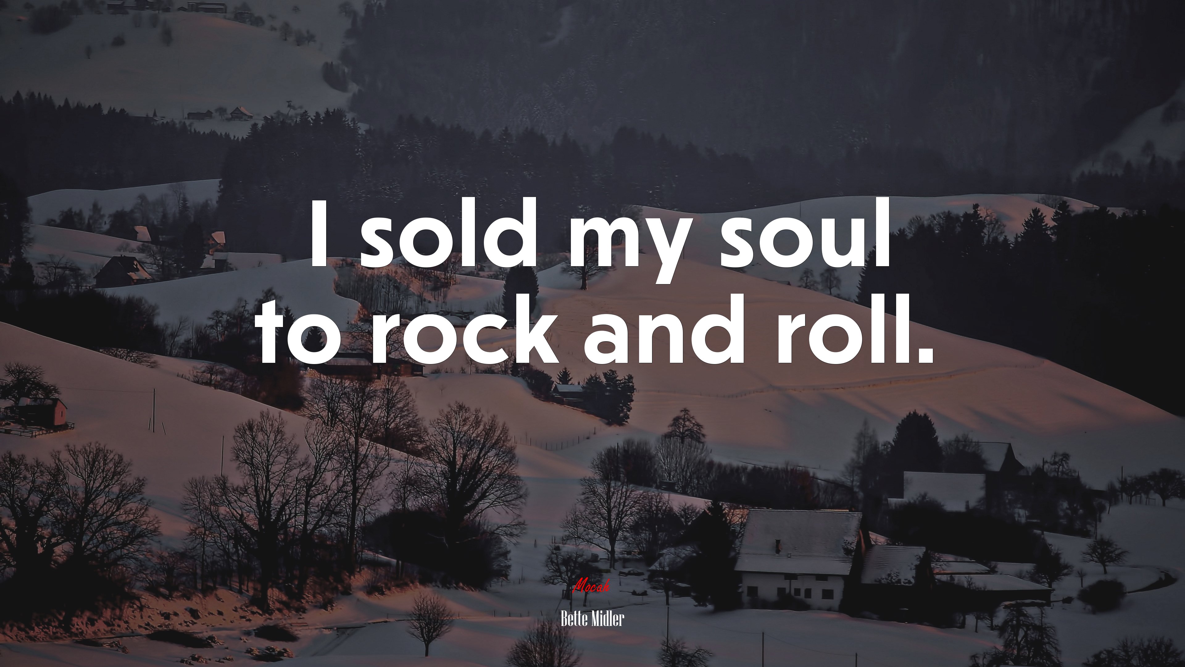 I sold my soul to rock and roll. | Bette Midler quote HD Wallpaper