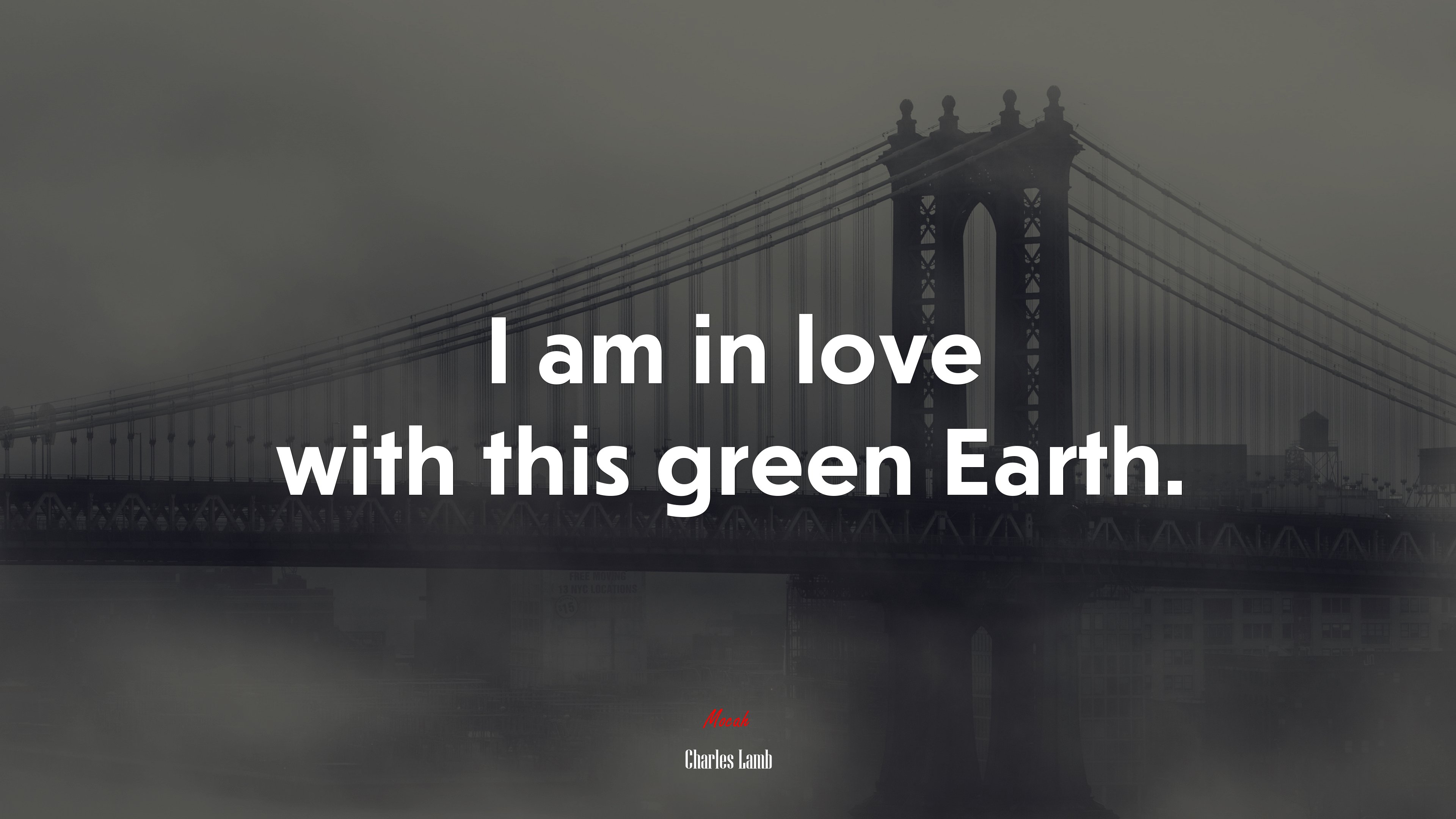 I am in love with this green Earth. | Charles Lamb quote HD Wallpaper