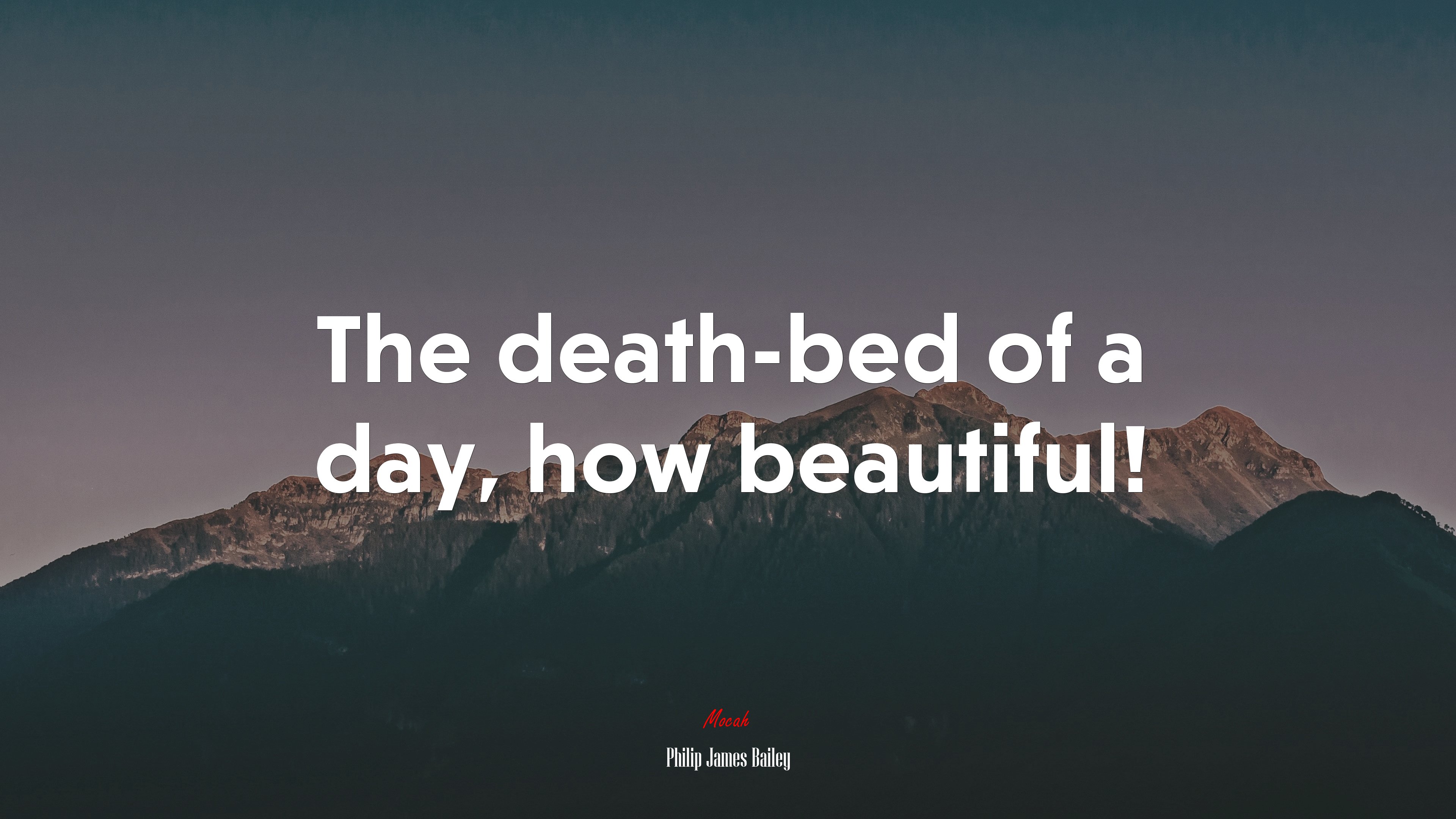 The death-bed of a day, how beautiful! | Philip James Bailey quote HD Wallpaper