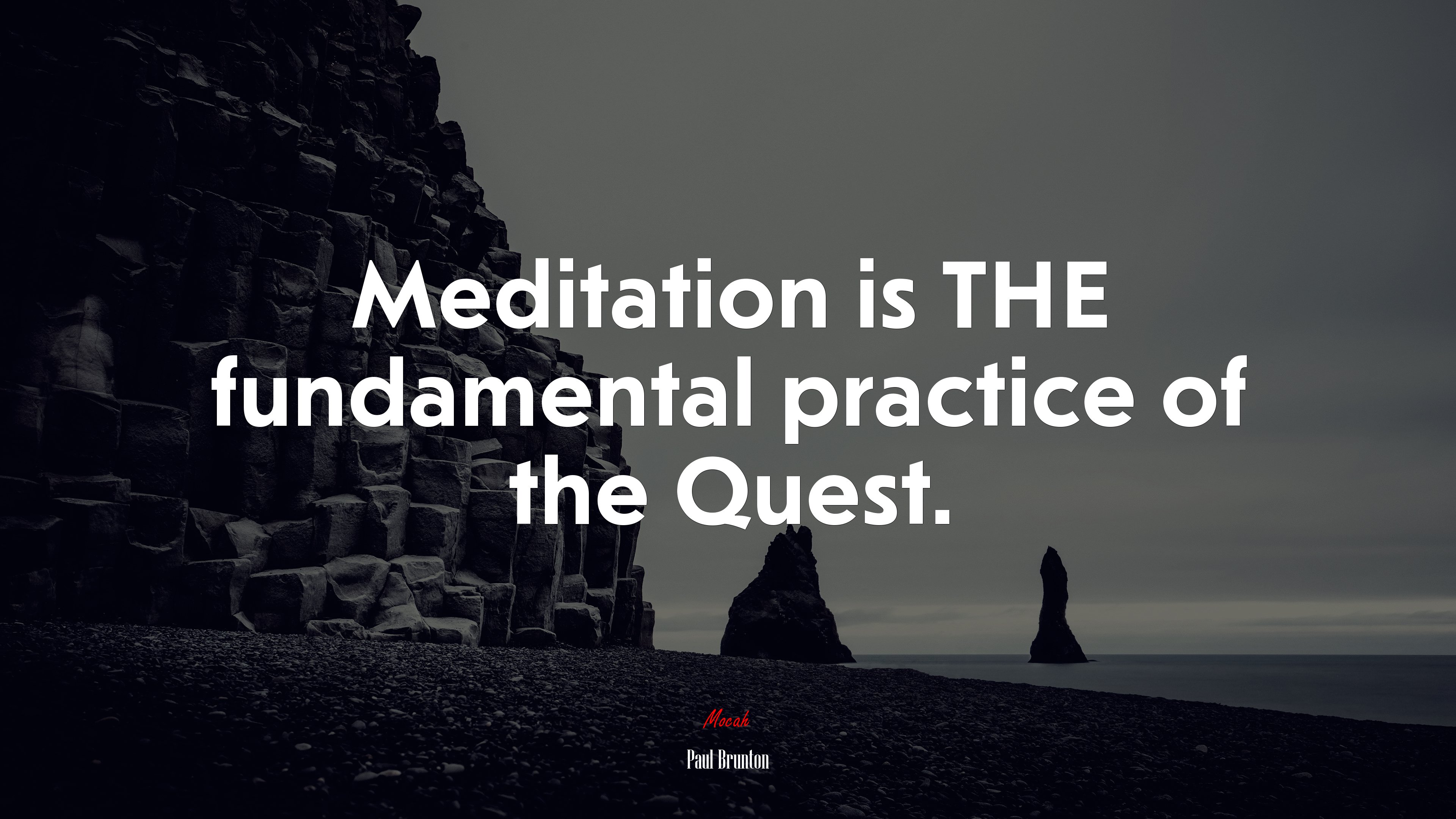 Meditation is THE fundamental practice of the Quest. | Paul Brunton quote HD Wallpaper