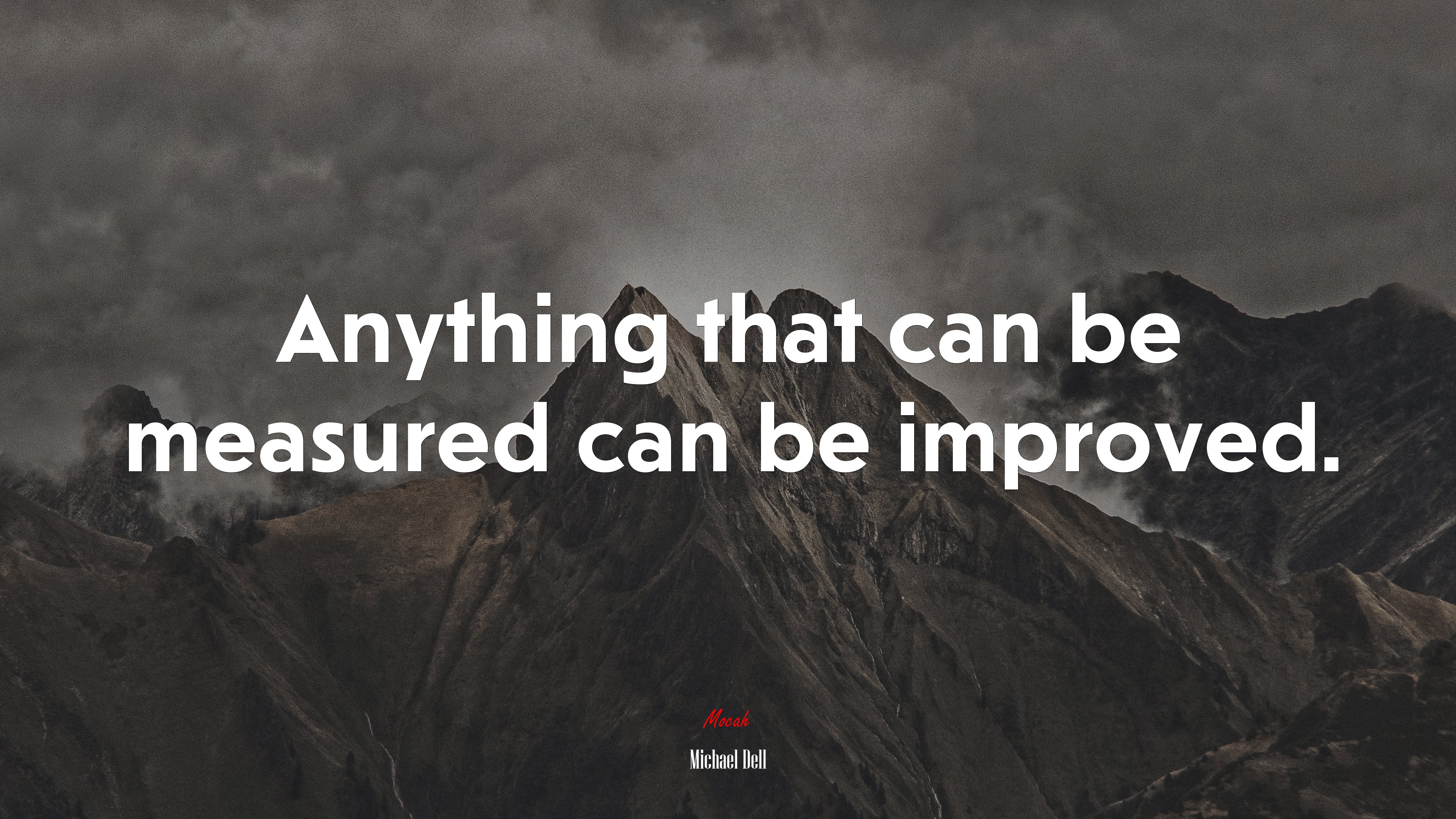 Anything that can be measured can be improved. | Michael Dell quote HD Wallpaper