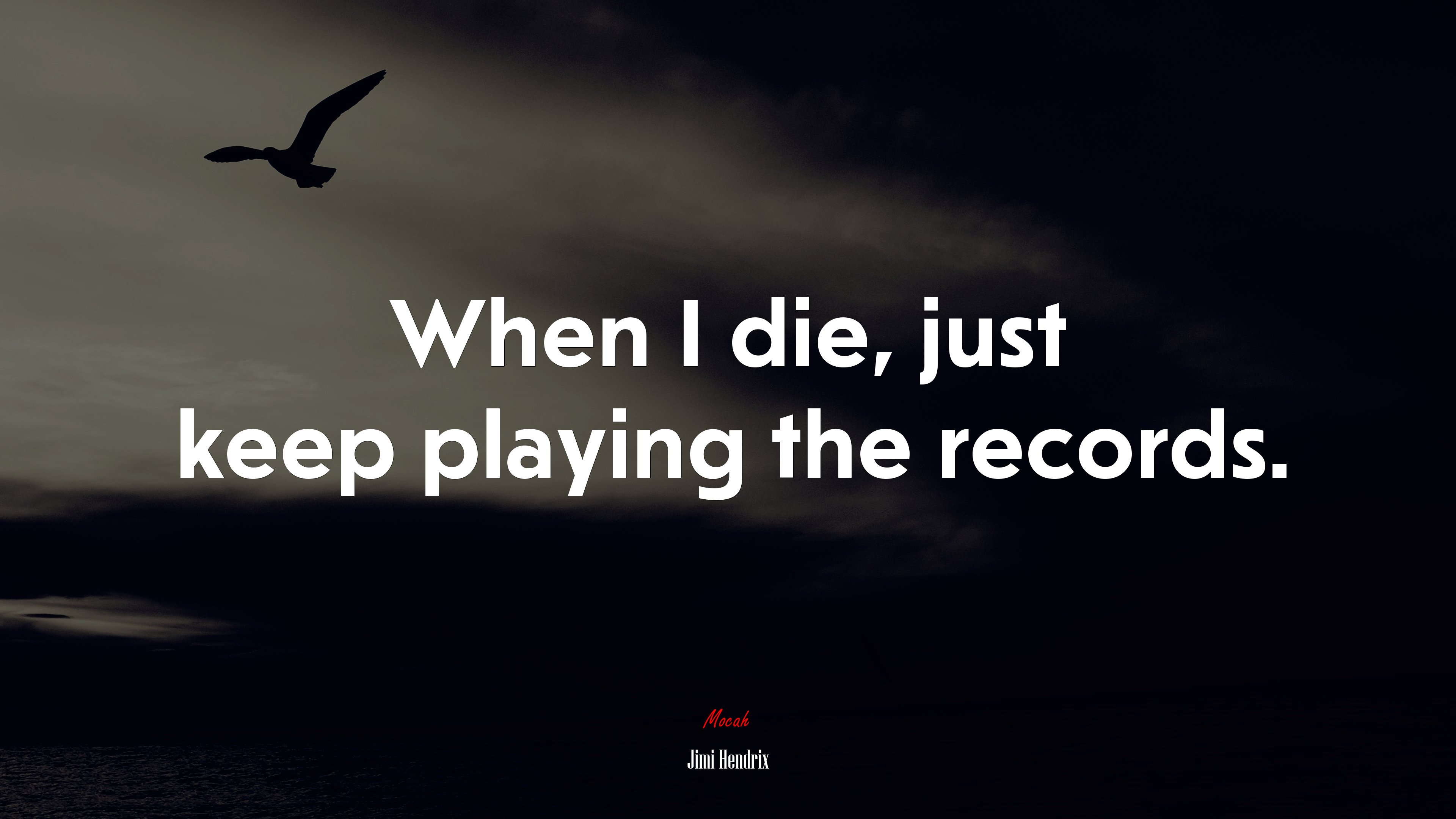 When I die, just keep playing the records. | Jimi Hendrix quote HD Wallpaper