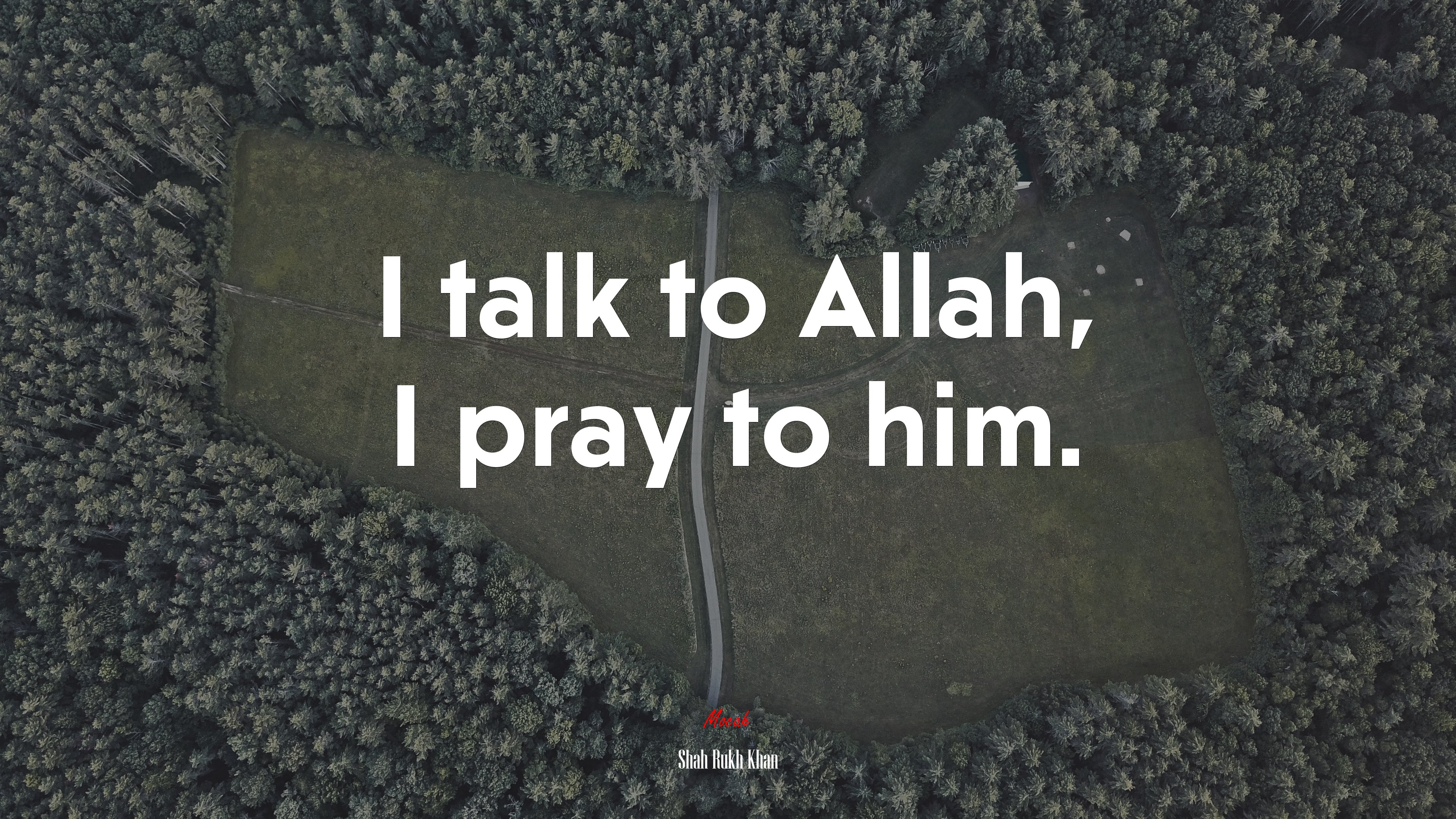 I talk to Allah, I pray to him. | Shah Rukh Khan quote HD Wallpaper