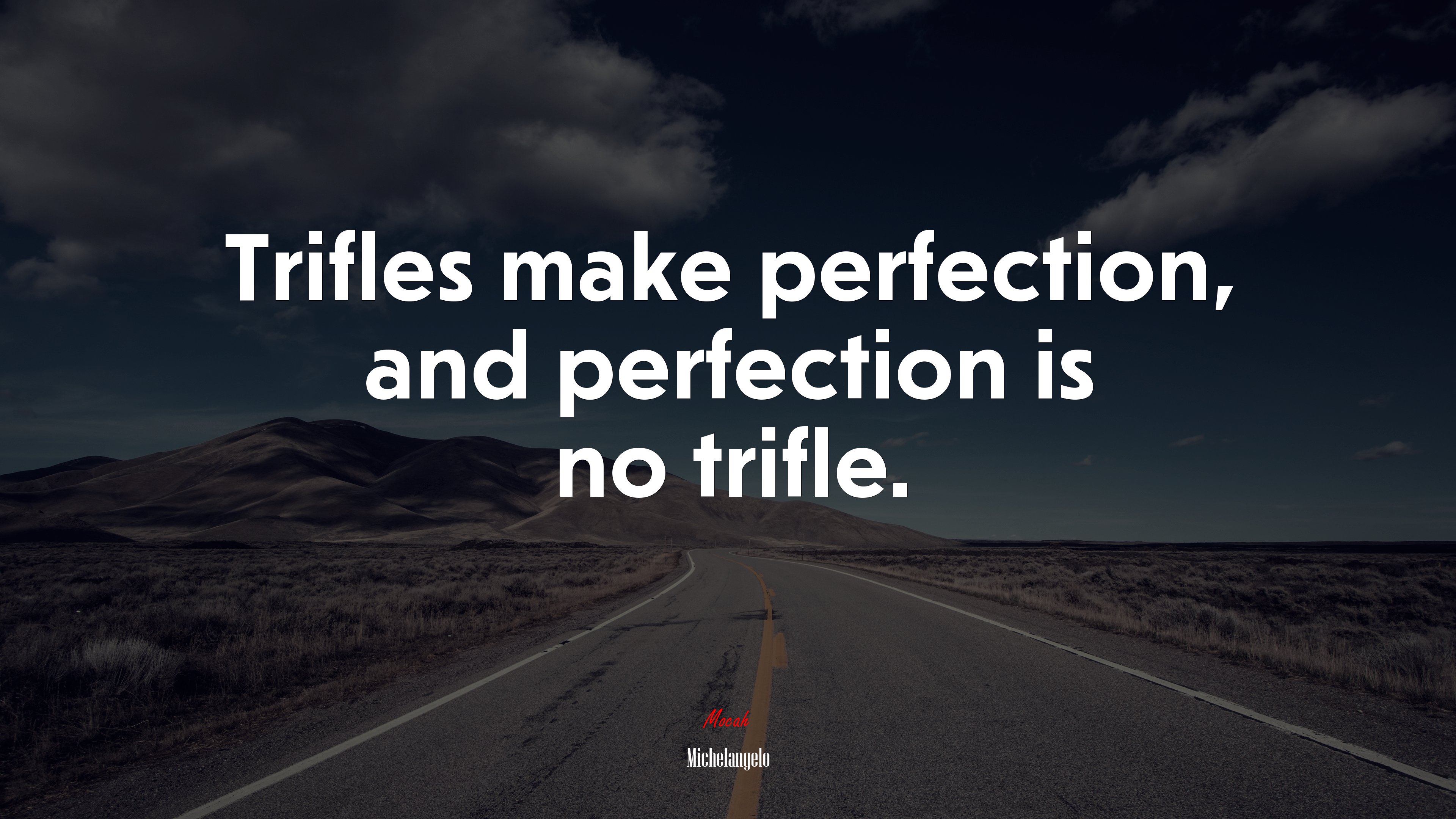 Trifles make perfection, and perfection is no trifle. | Michelangelo quote HD Wallpaper