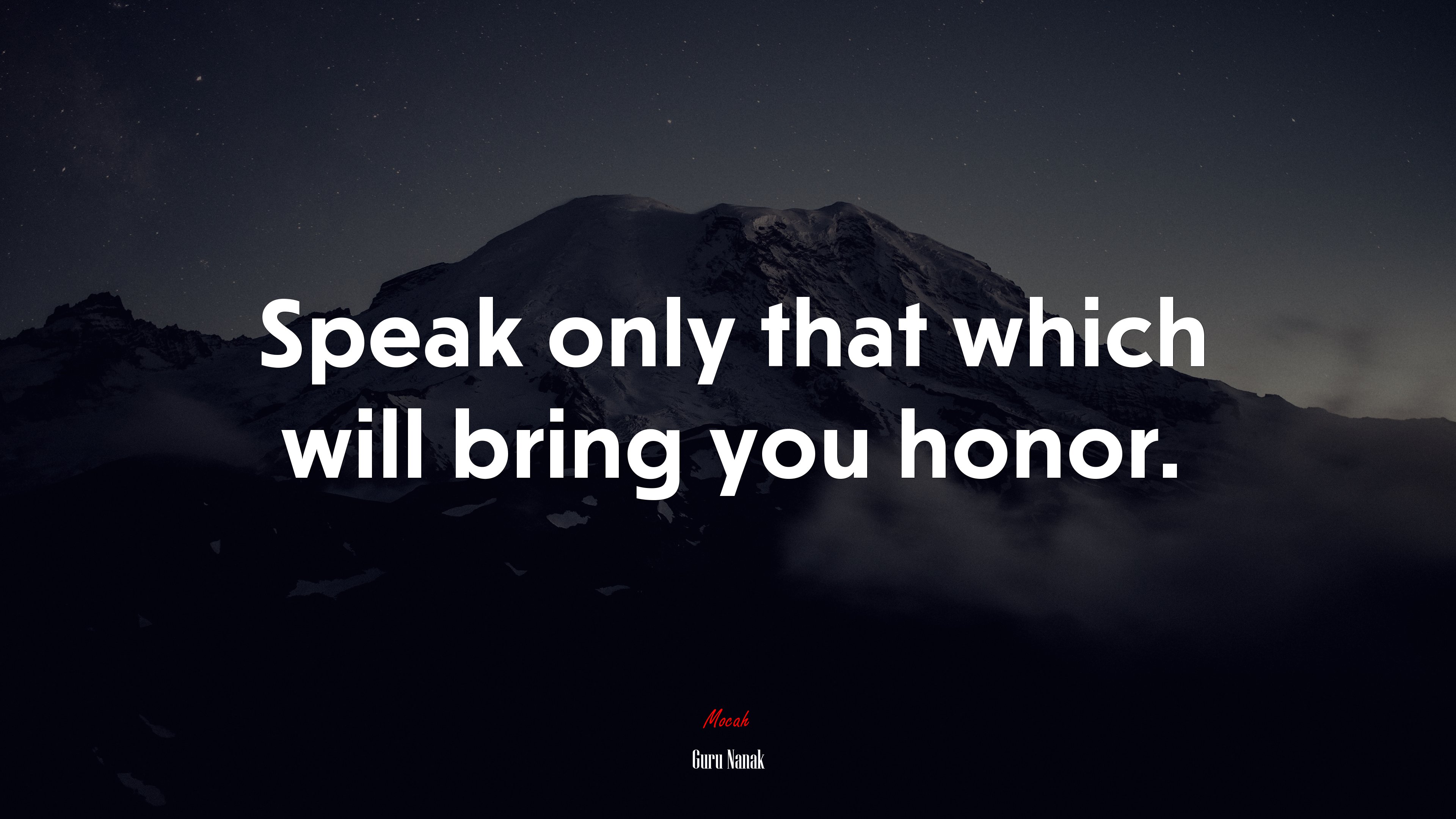 Speak only that which will bring you honor. | Guru Nanak quote HD Wallpaper