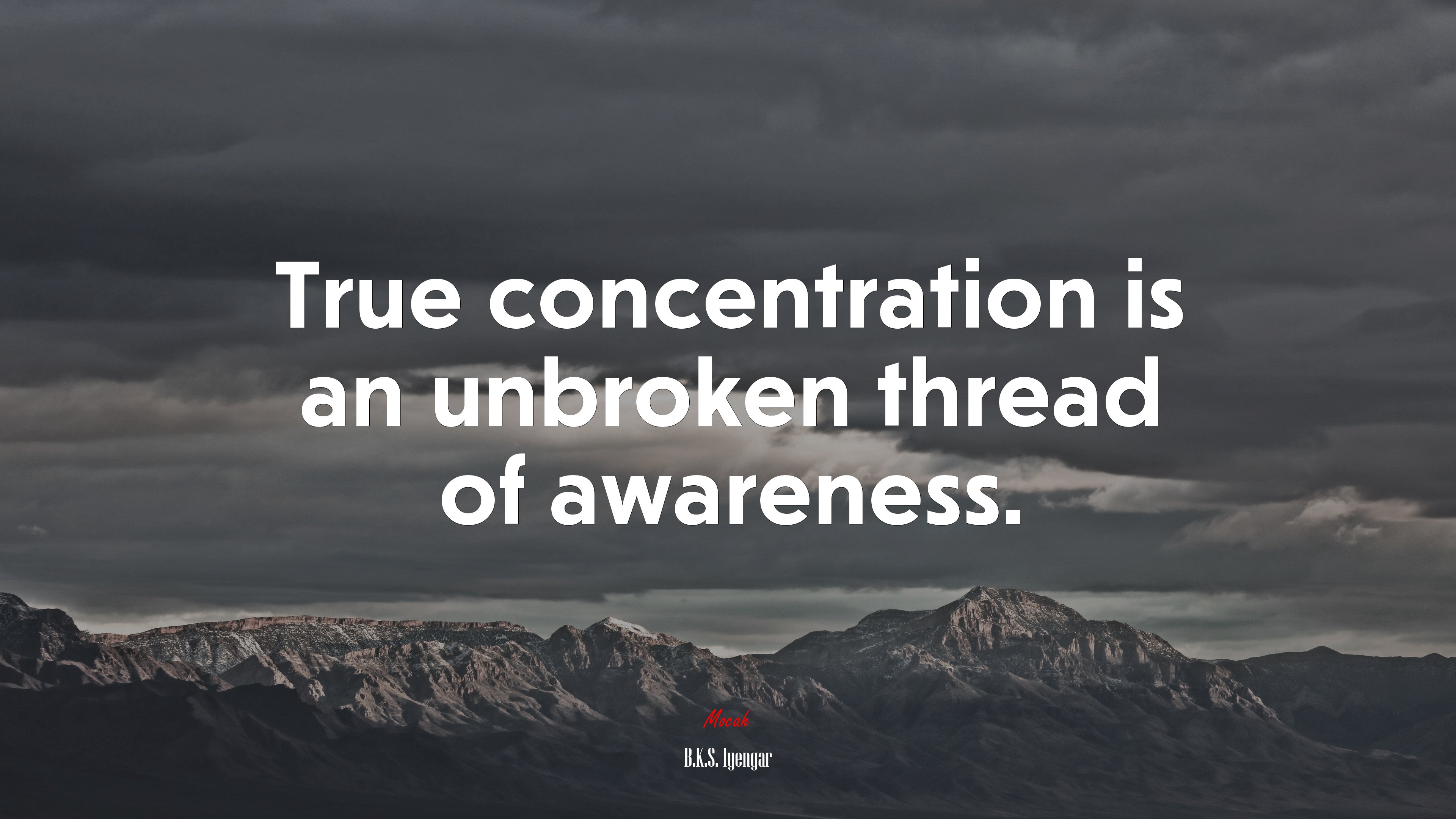 True concentration is an unbroken thread of awareness. | B.K.S. Iyengar quote HD Wallpaper