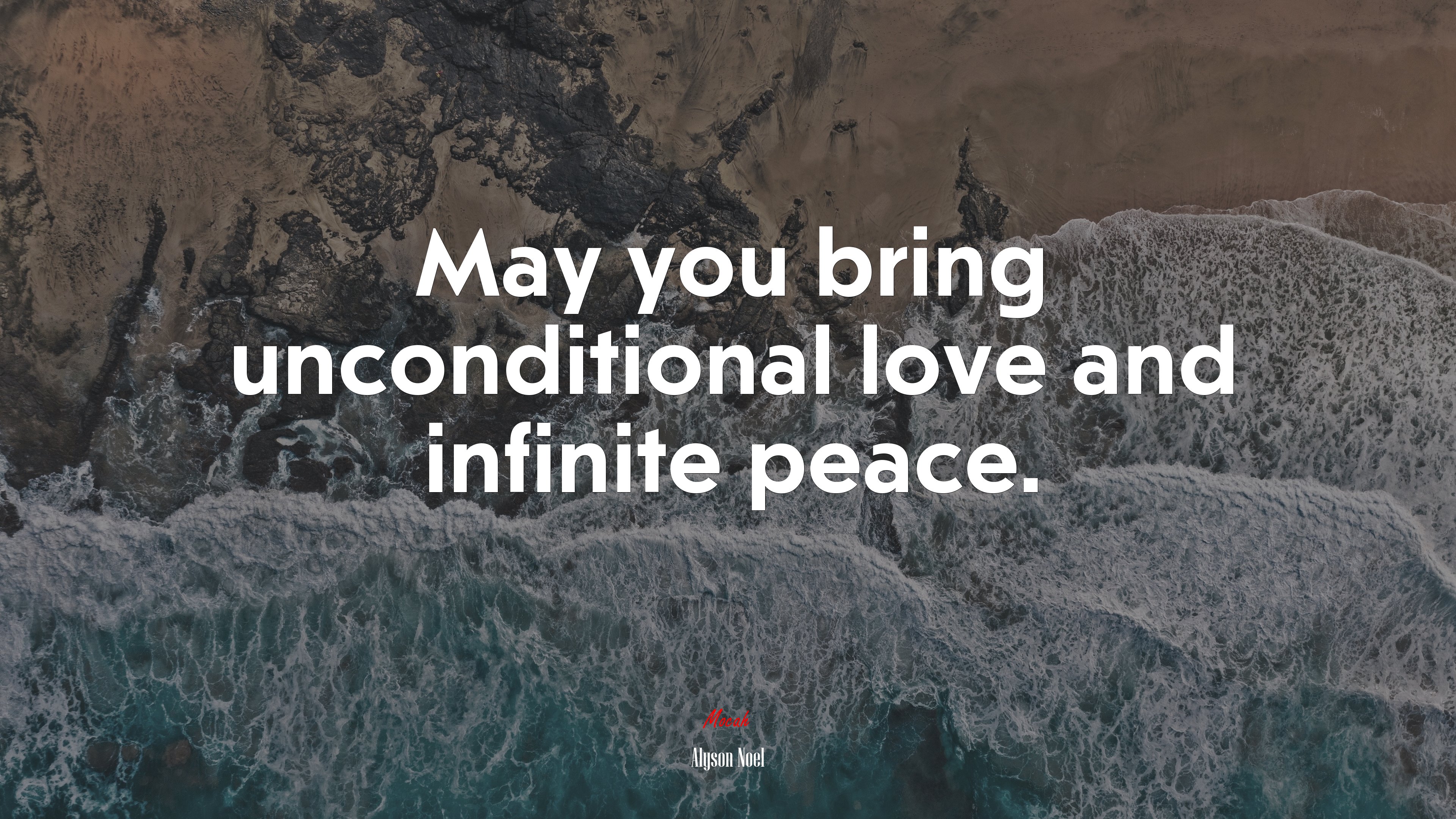 May you bring unconditional love and infinite peace. | Alyson Noel quote HD Wallpaper