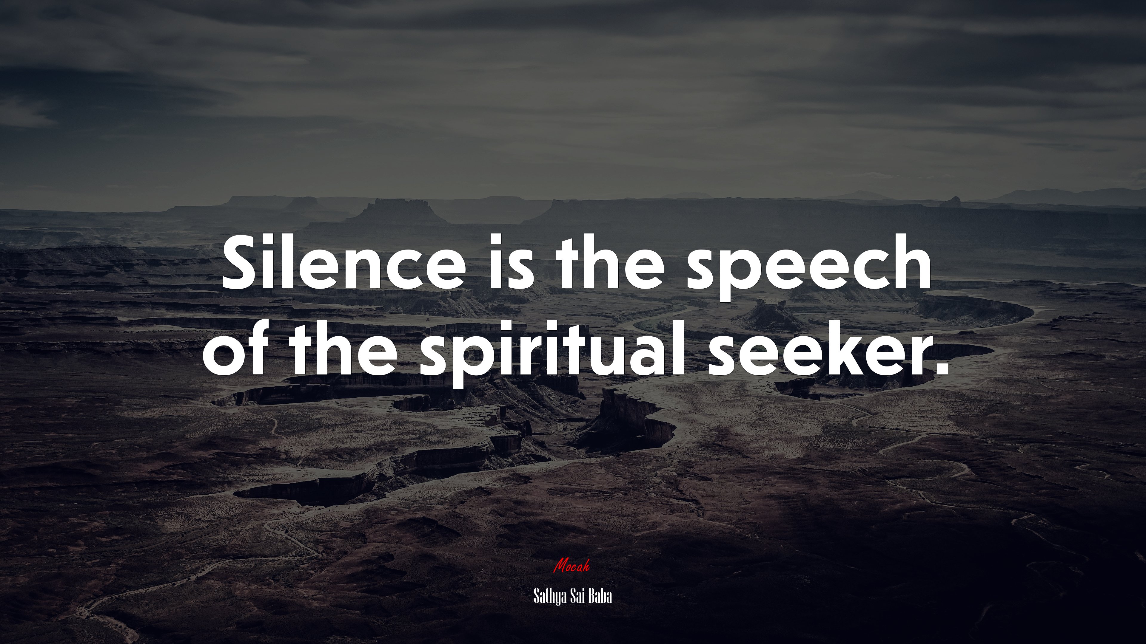 Silence is the speech of the spiritual seeker. | Sathya Sai Baba quote HD Wallpaper