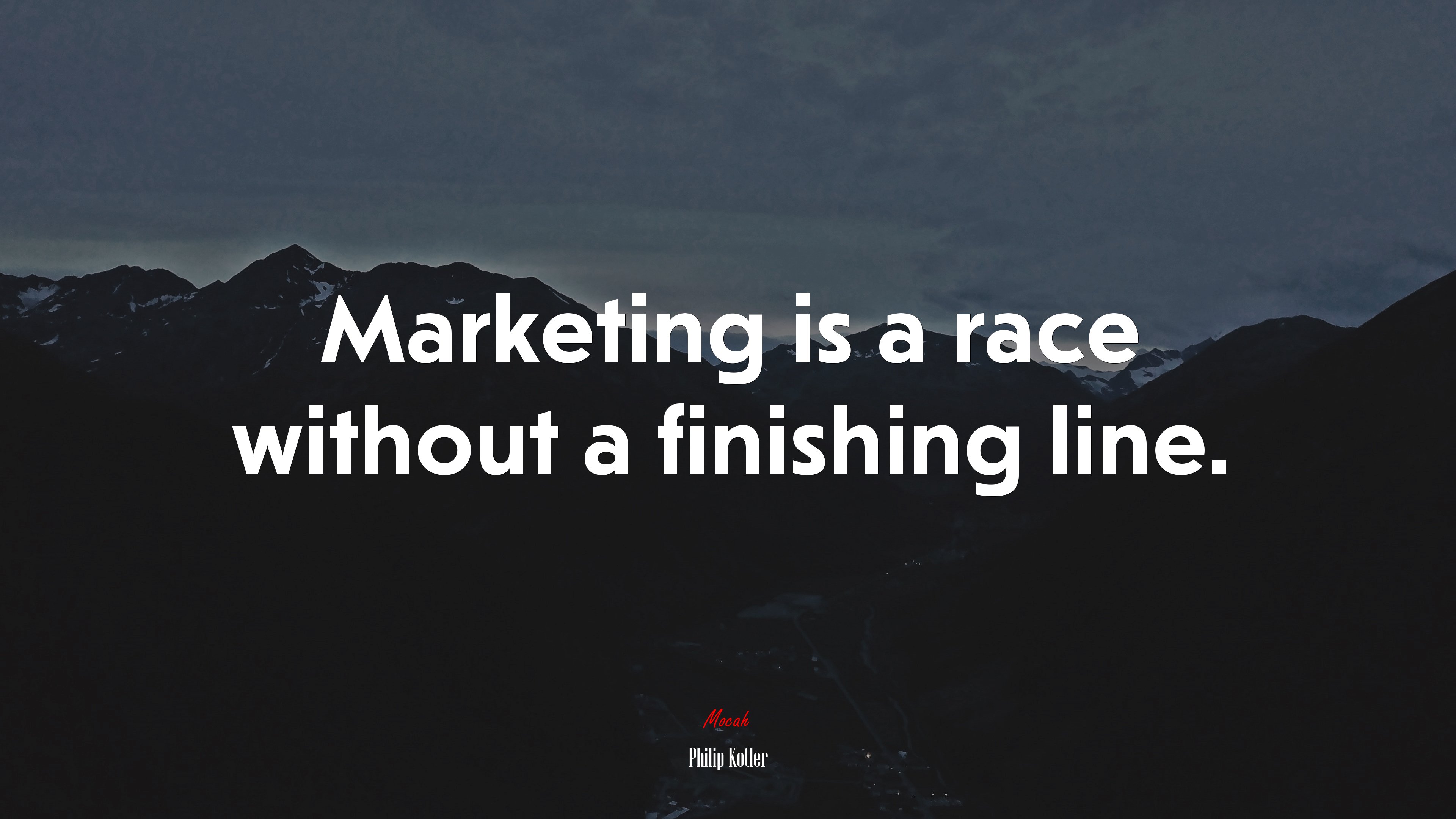 Marketing is a race without a finishing line. | Philip Kotler quote HD Wallpaper