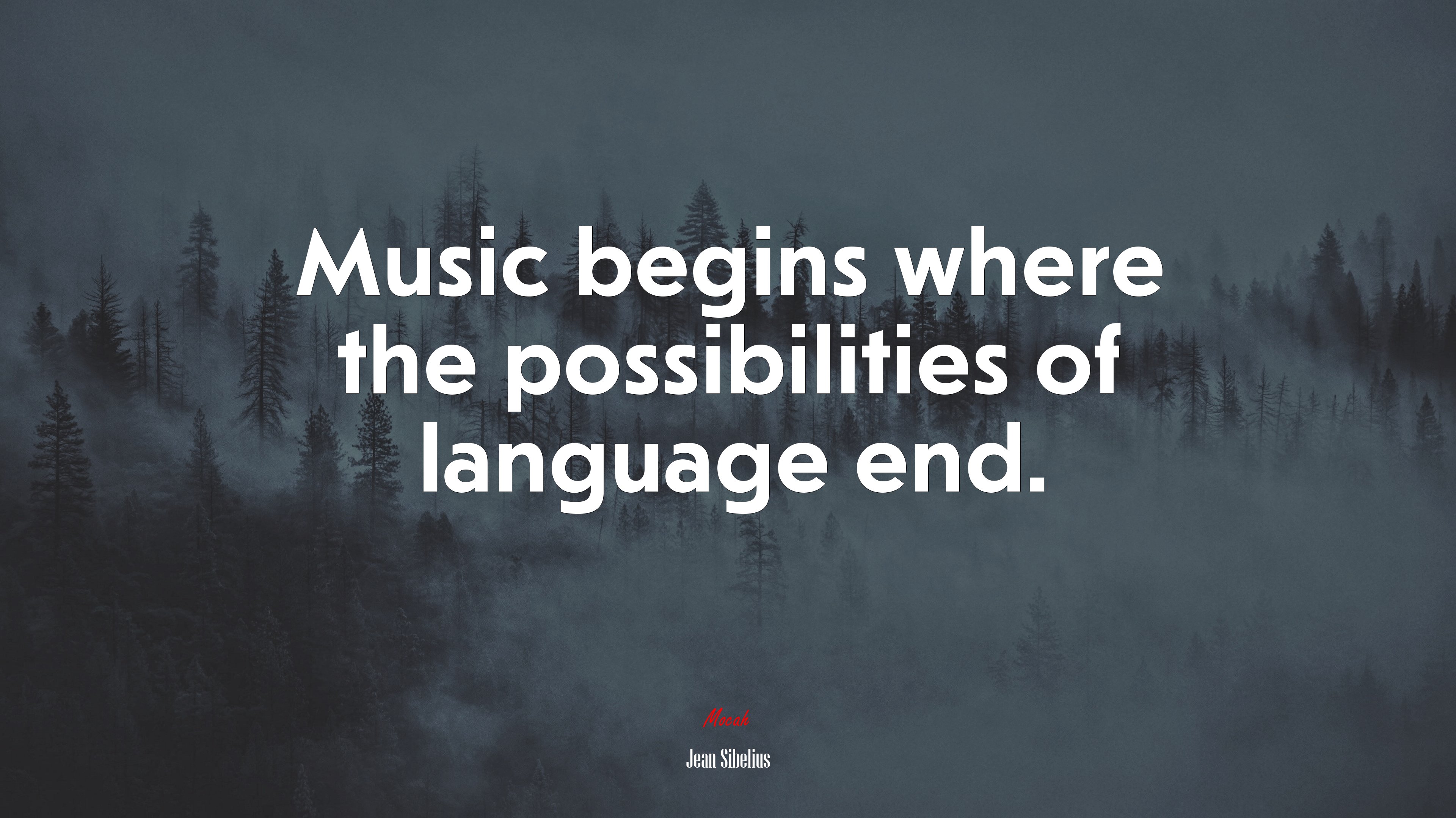 Music begins where the possibilities of language end. | Jean Sibelius quote HD Wallpaper