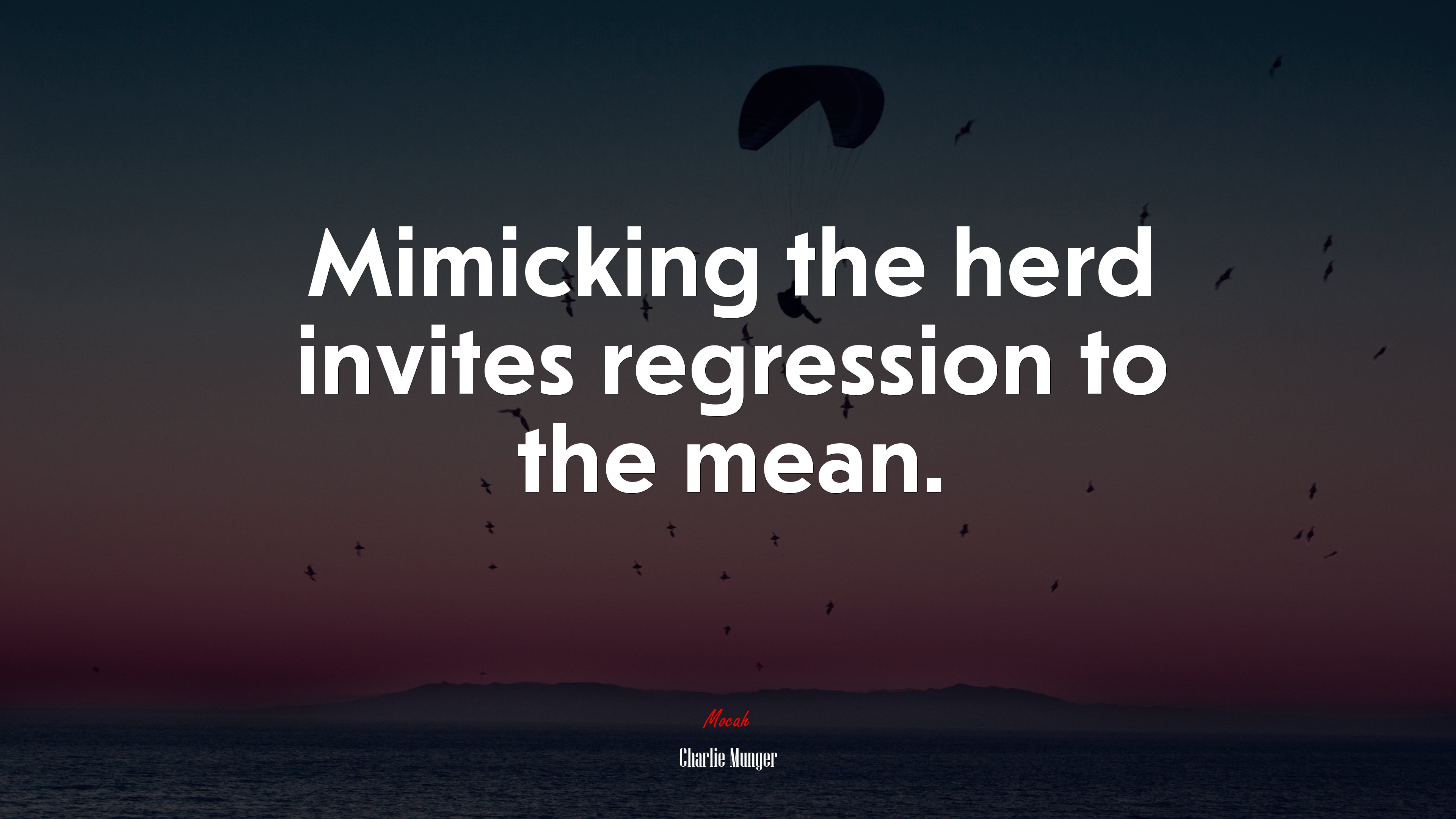 Mimicking the herd invites regression to the mean. | Charlie Munger quote HD Wallpaper