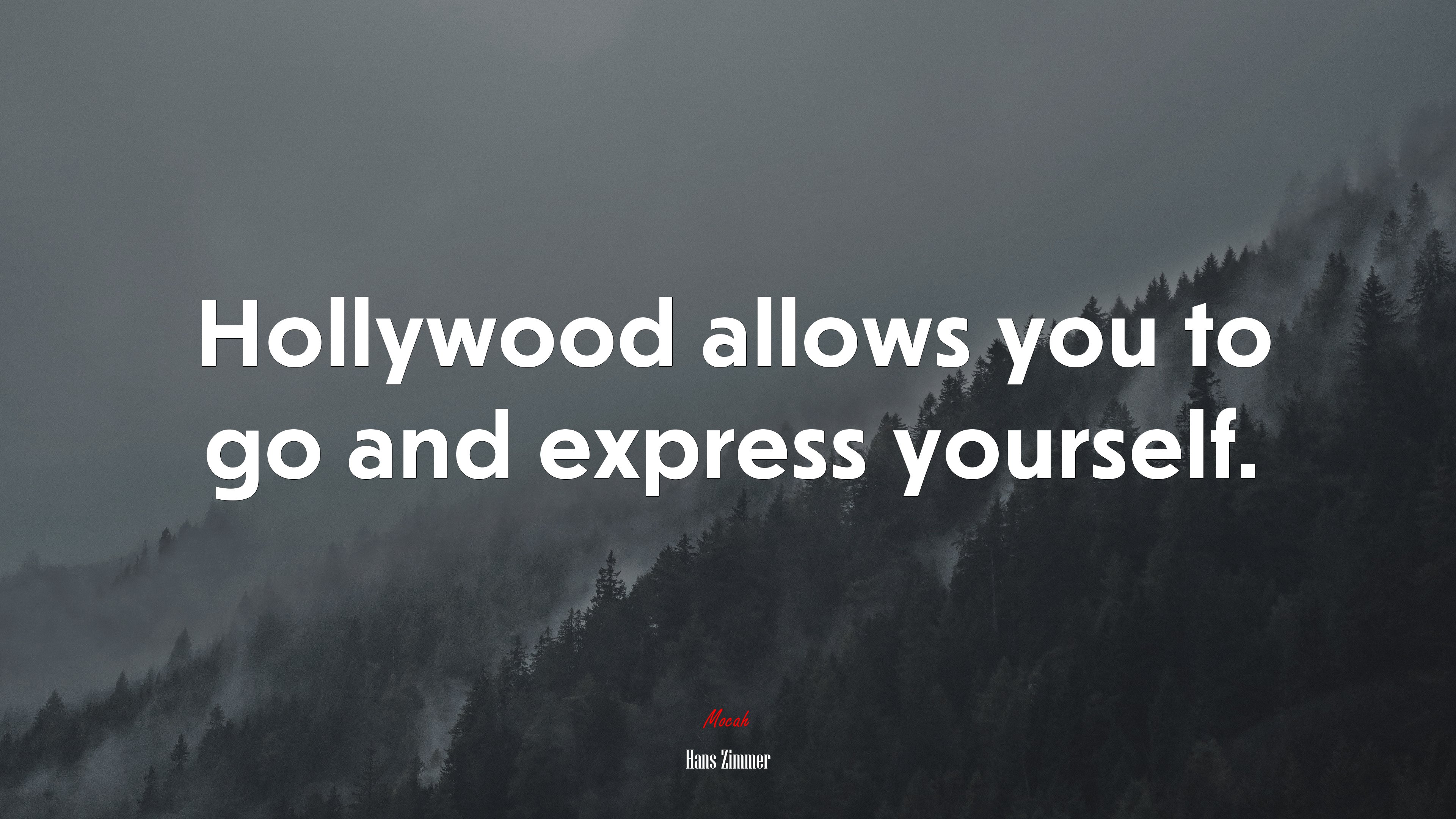 Hollywood allows you to go and express yourself. | Hans Zimmer quote HD Wallpaper