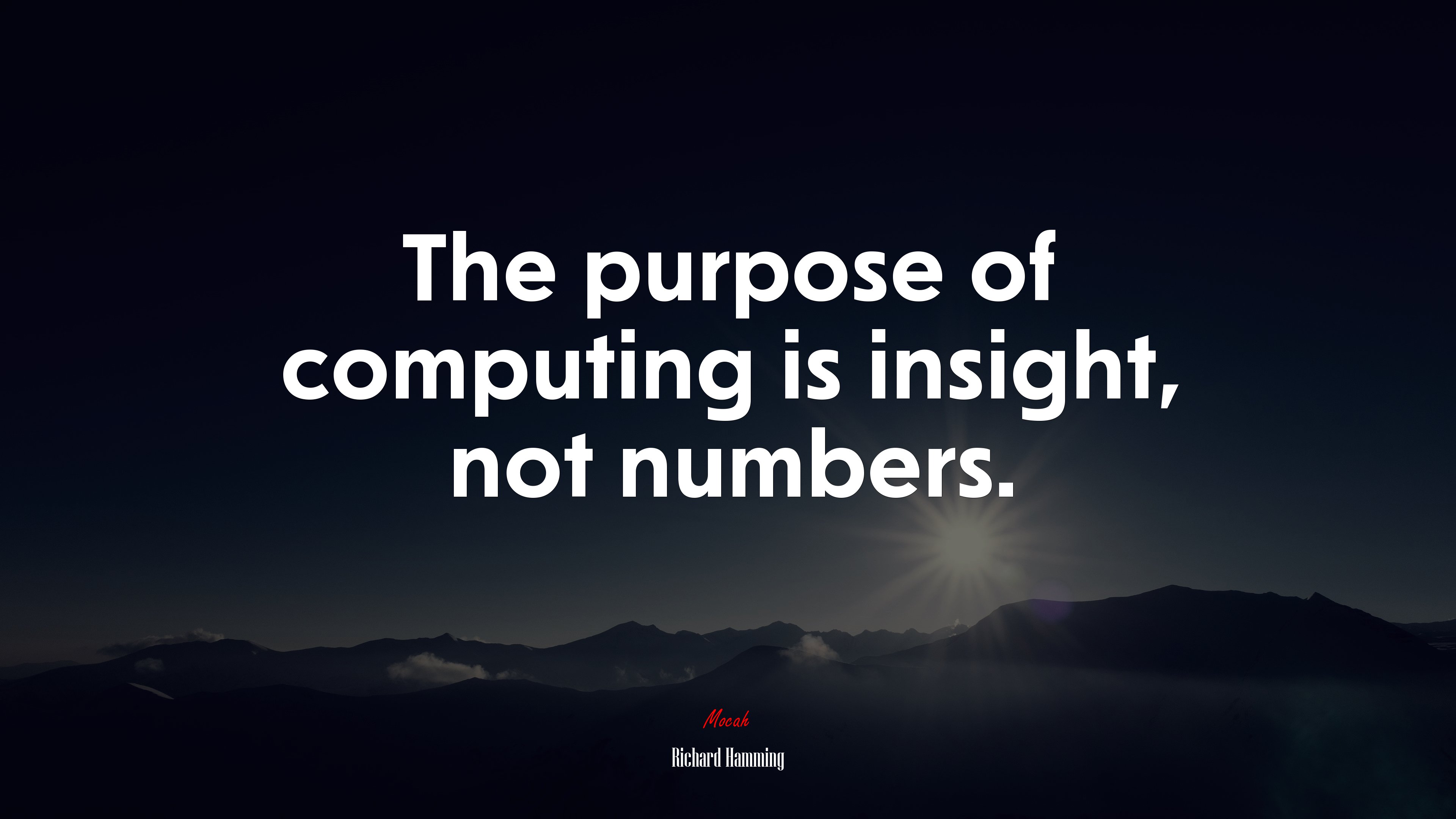 The purpose of computing is insight, not numbers. | Richard Hamming quote HD Wallpaper