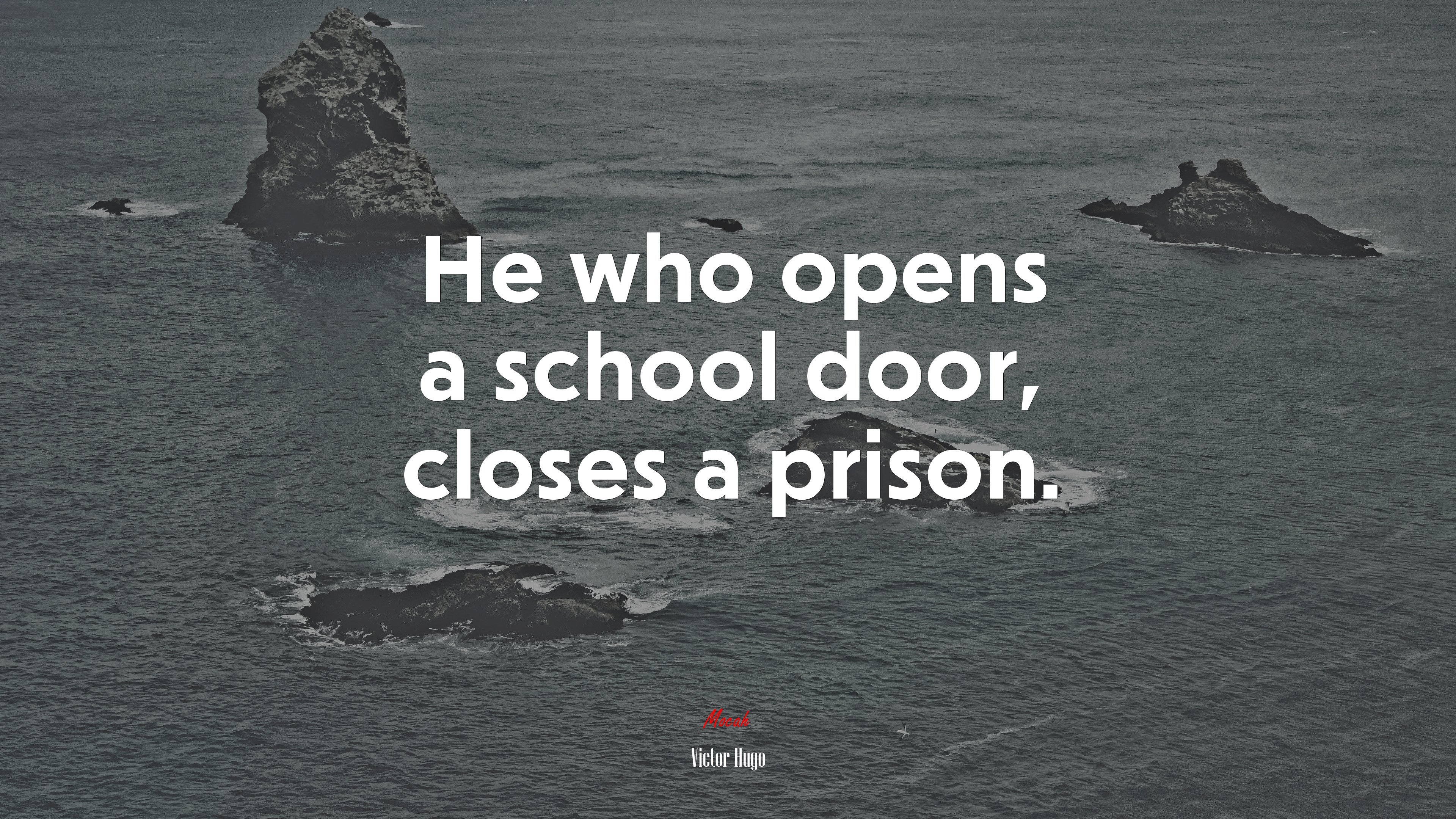 He who opens a school door, closes a prison. | Victor Hugo quote HD Wallpaper