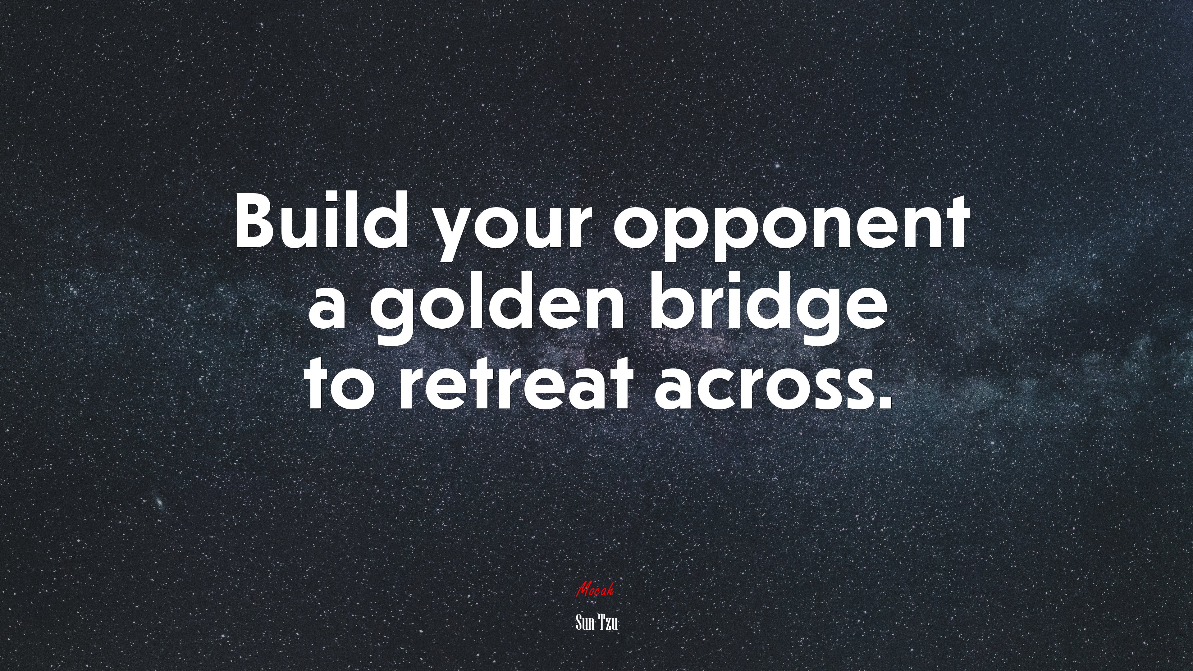 Build your opponent a golden bridge to retreat across. | Sun Tzu quote HD Wallpaper