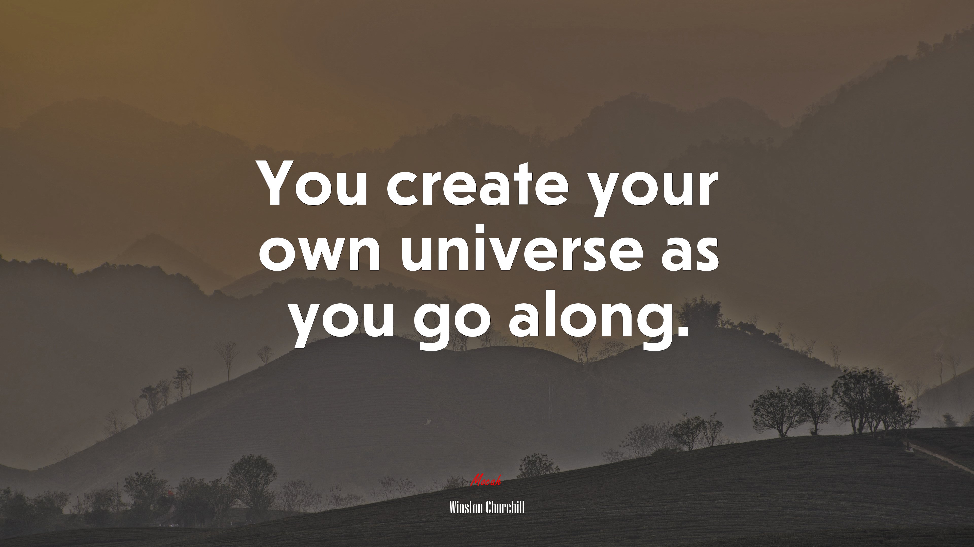 You create your own universe as you go along. | Winston Churchill quote HD Wallpaper